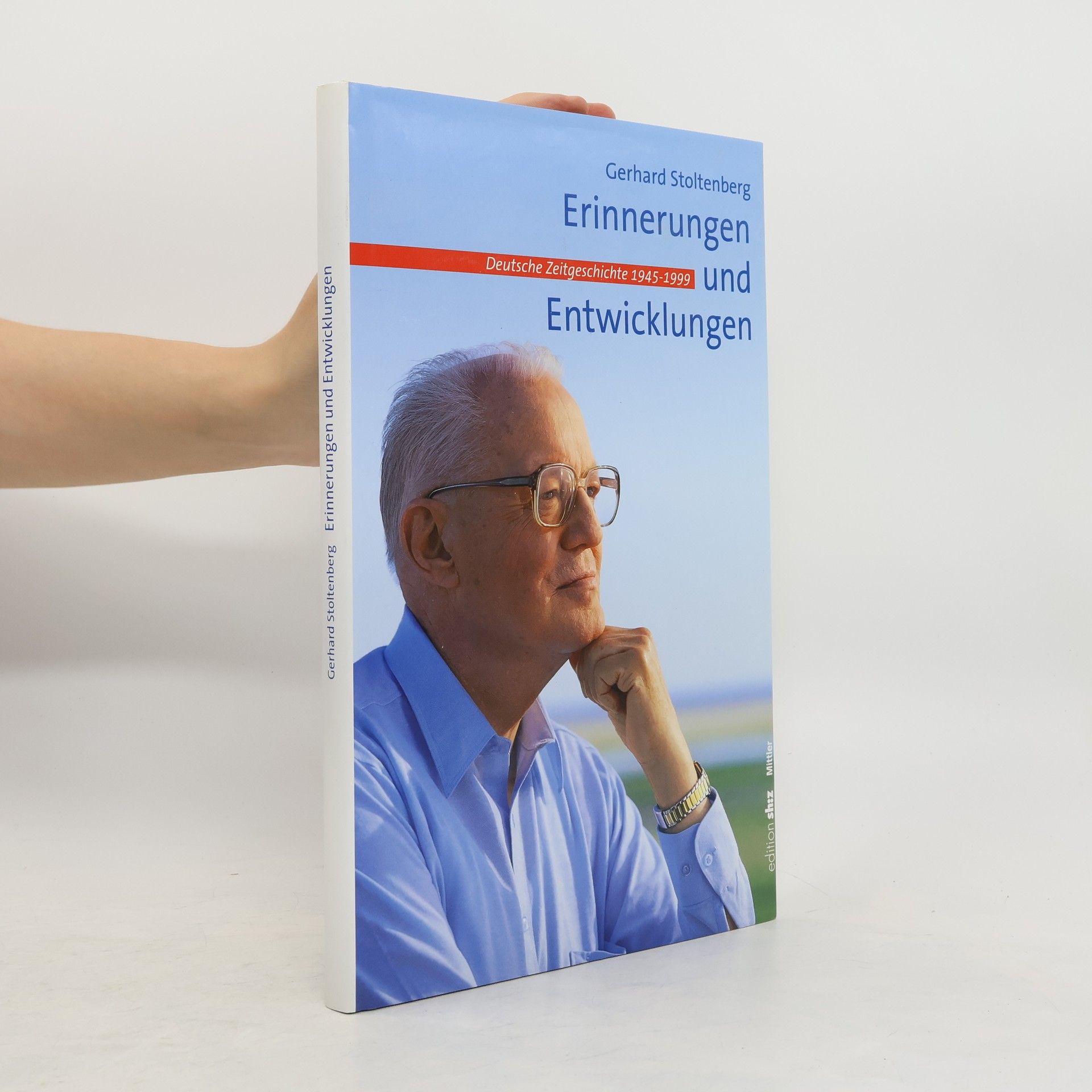 Gerhard Stoltenberg Erinnerungen und Entwicklungen