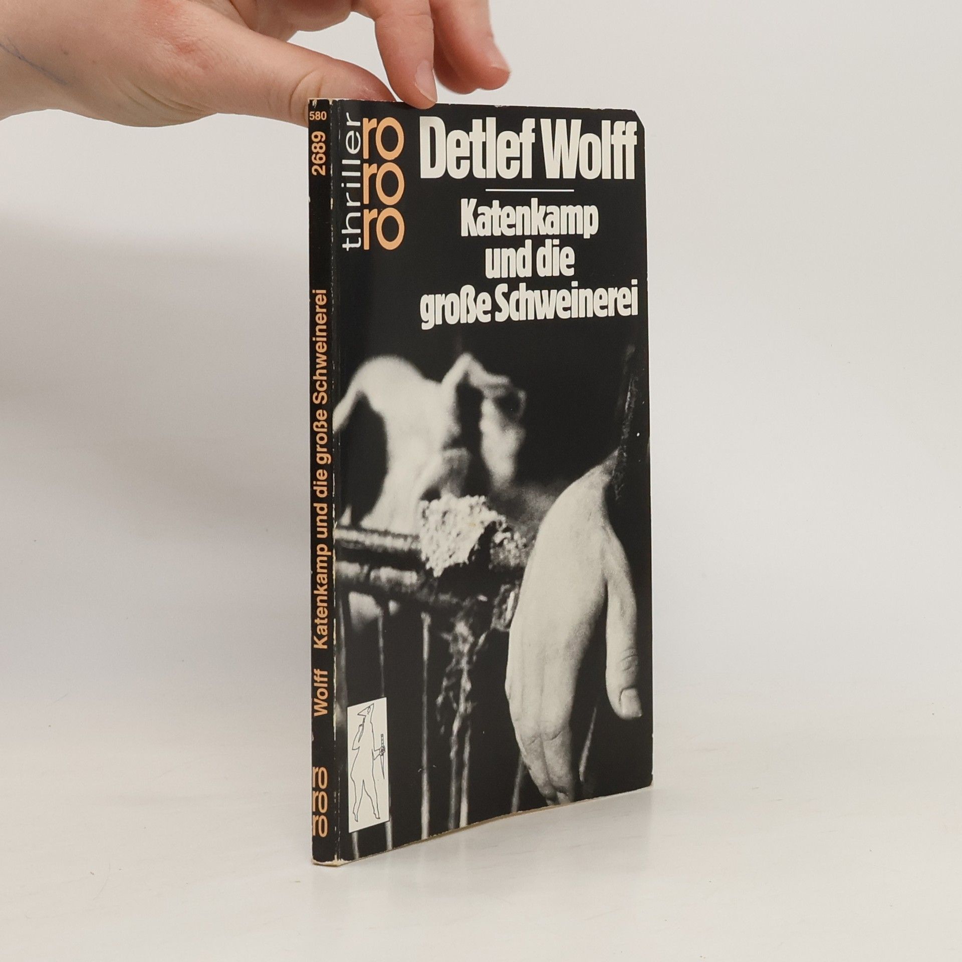 Detlef Wolff Katenkamp und die grosse Schweinerei
