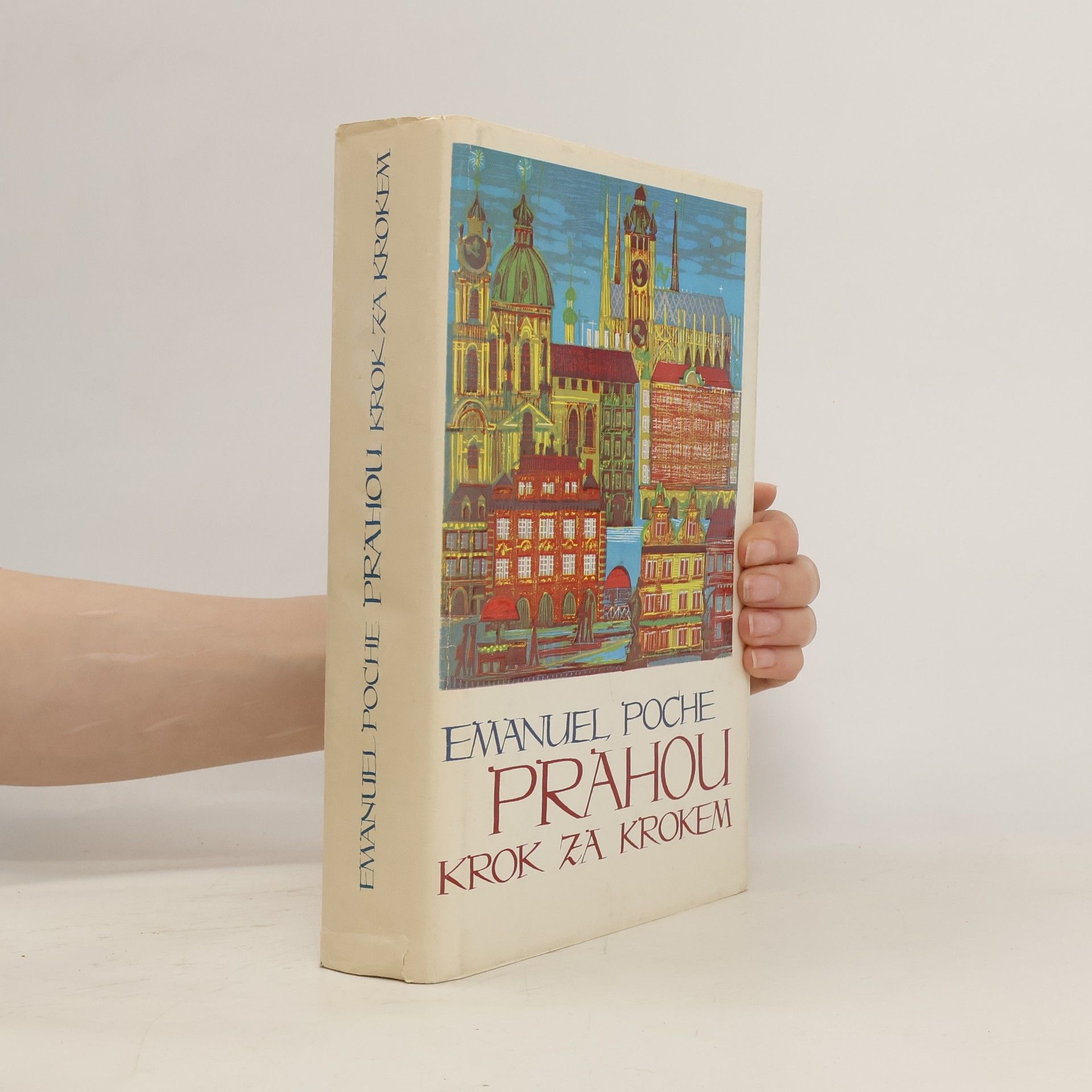 Emanuel Poche Prahou krok za krokem