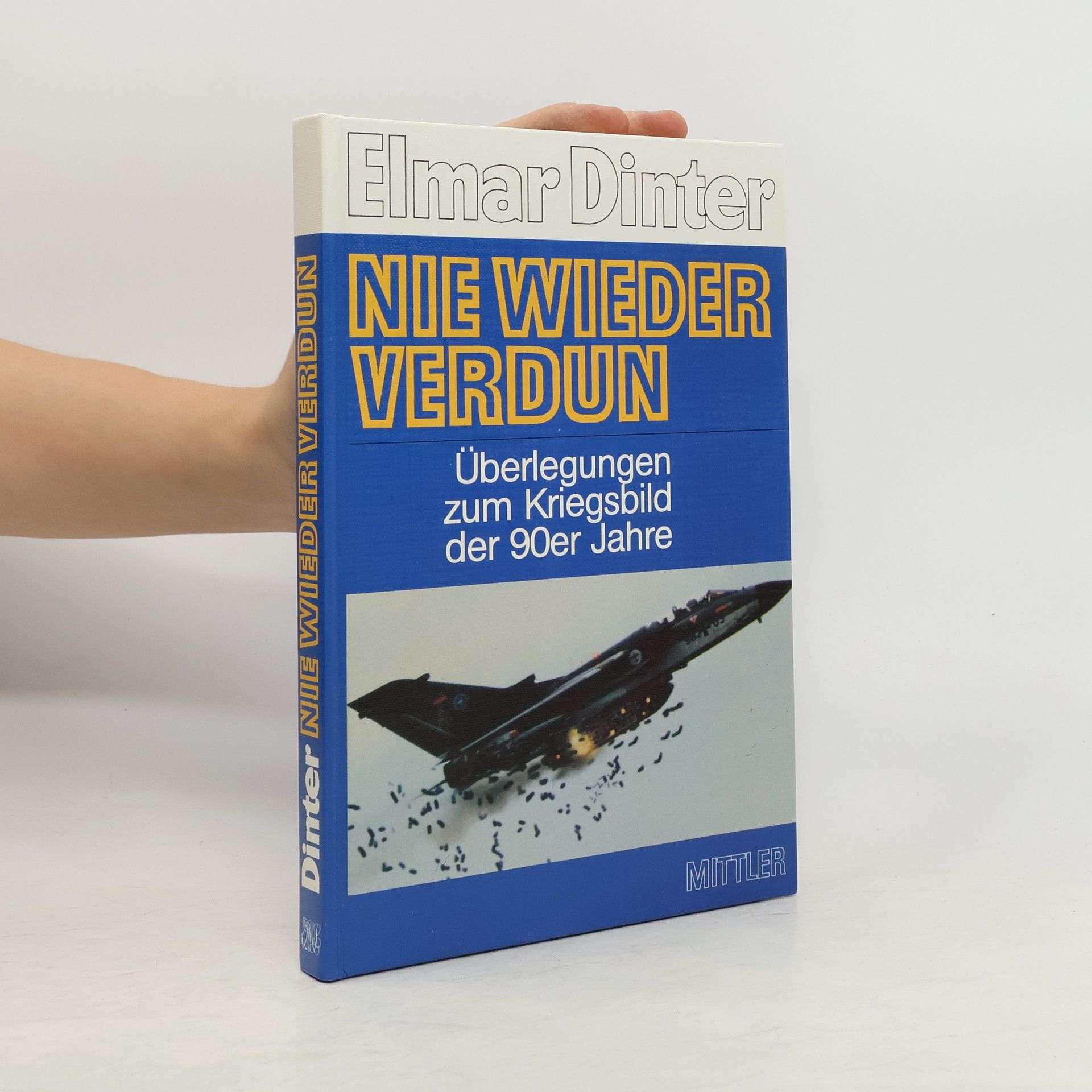 Elmar Dinter Nie wieder Verdun