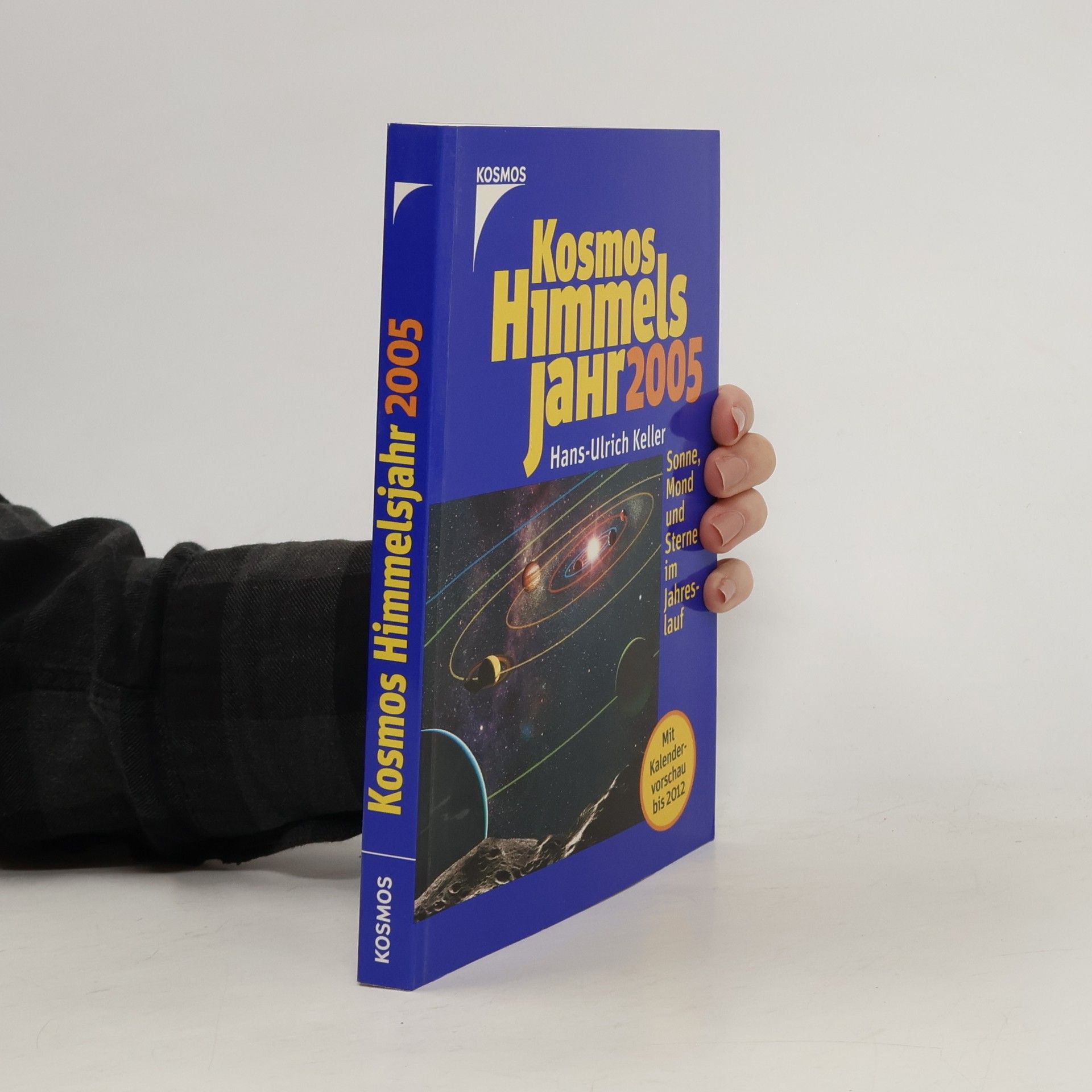 Hans-Ulrich Keller Kosmos Himmelsjahr 2005