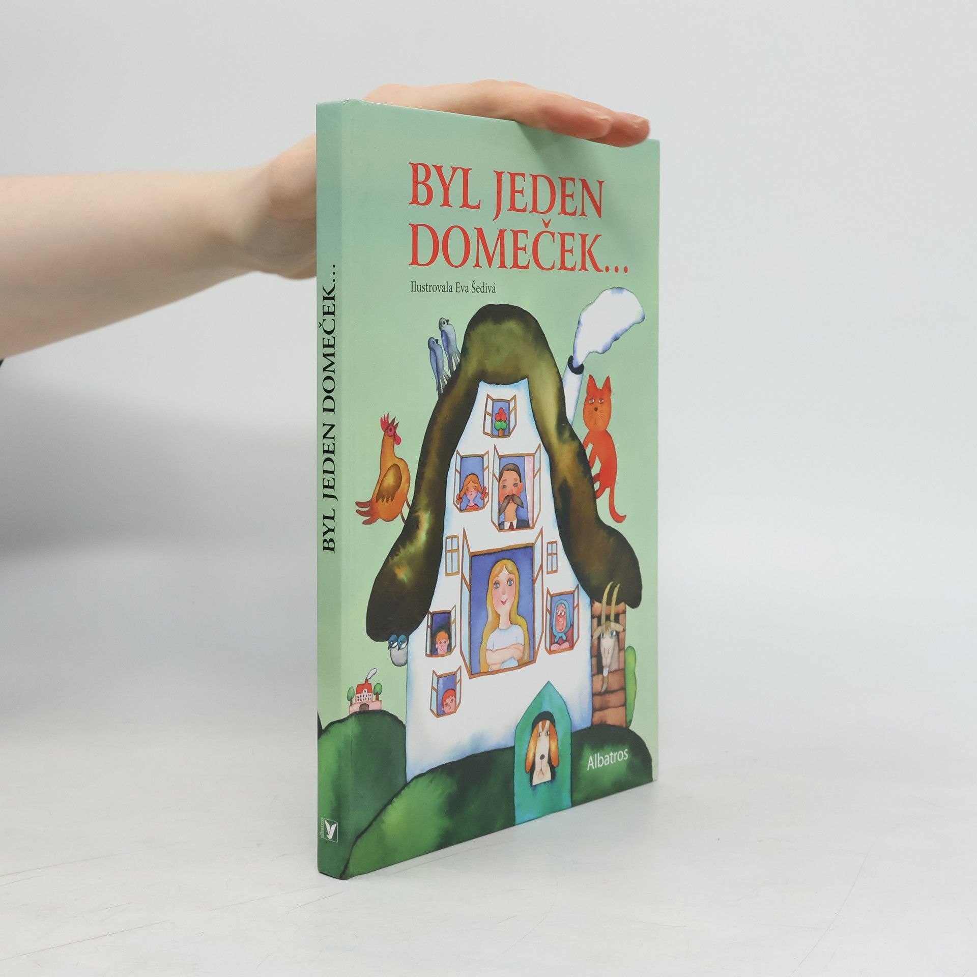Jan Červenka Byl jeden domeček... : lidová říkadla, hádanky, přísloví, rčení a pohádky