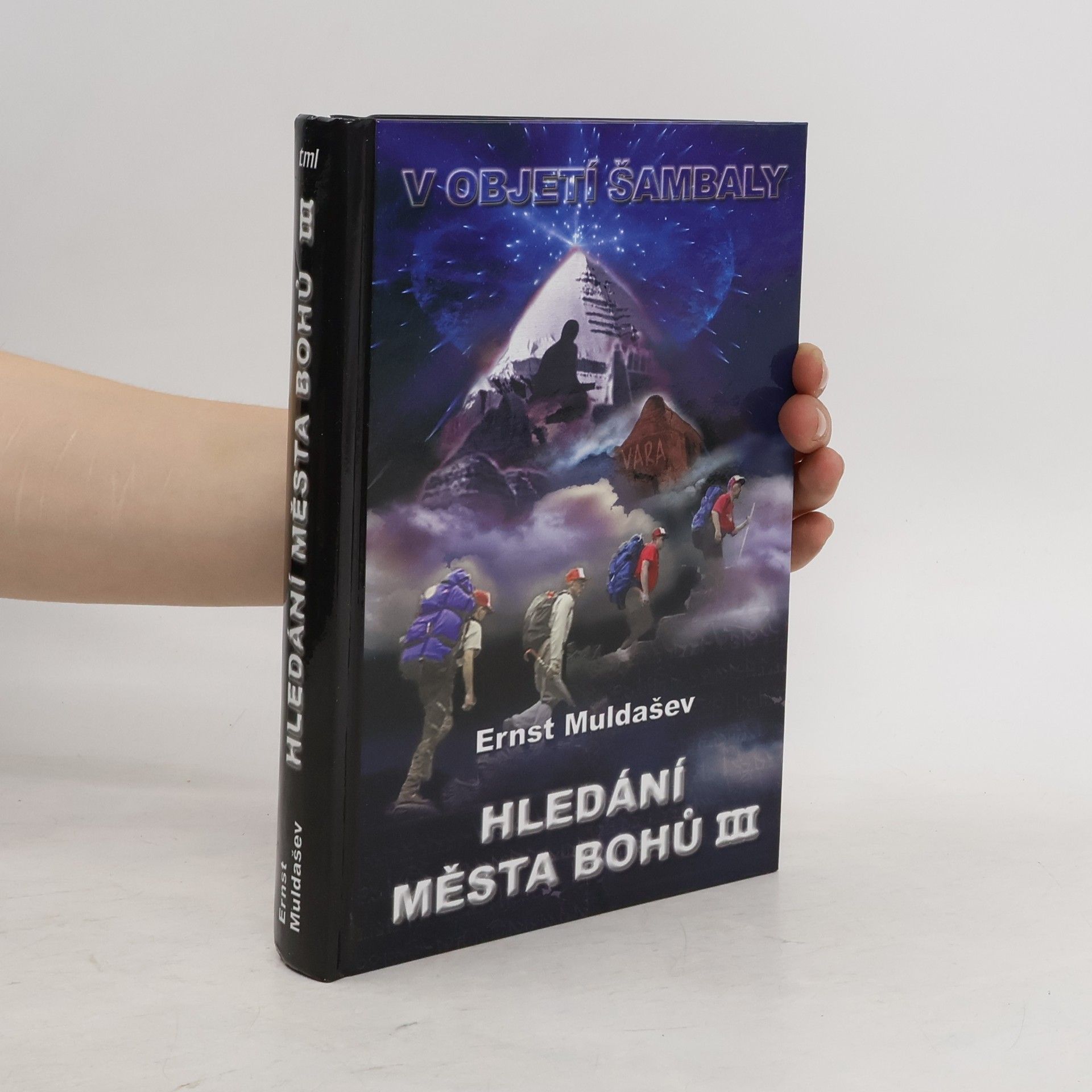 Ernst Rifgatowitsch Muldaschew Hledání Města Bohů III