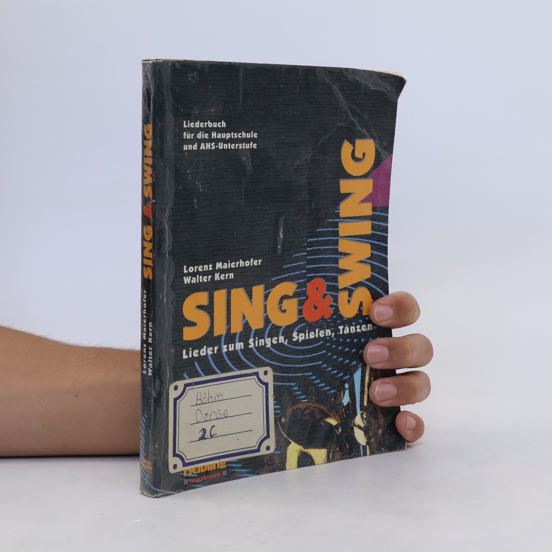 Lorenz Maierhofer Sing & Swing. Lieder zum Singen, Spielen, Tanzen