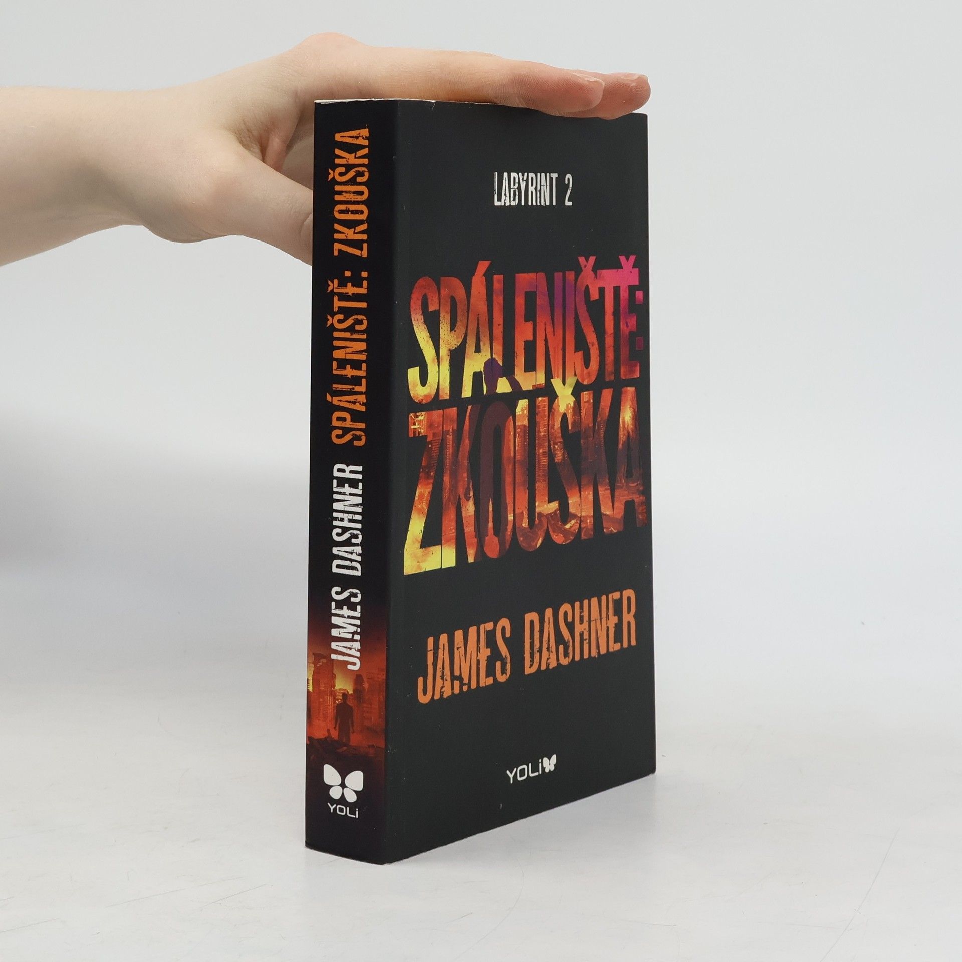 James Dashner Labyrint. 2, Spáleniště: zkouška