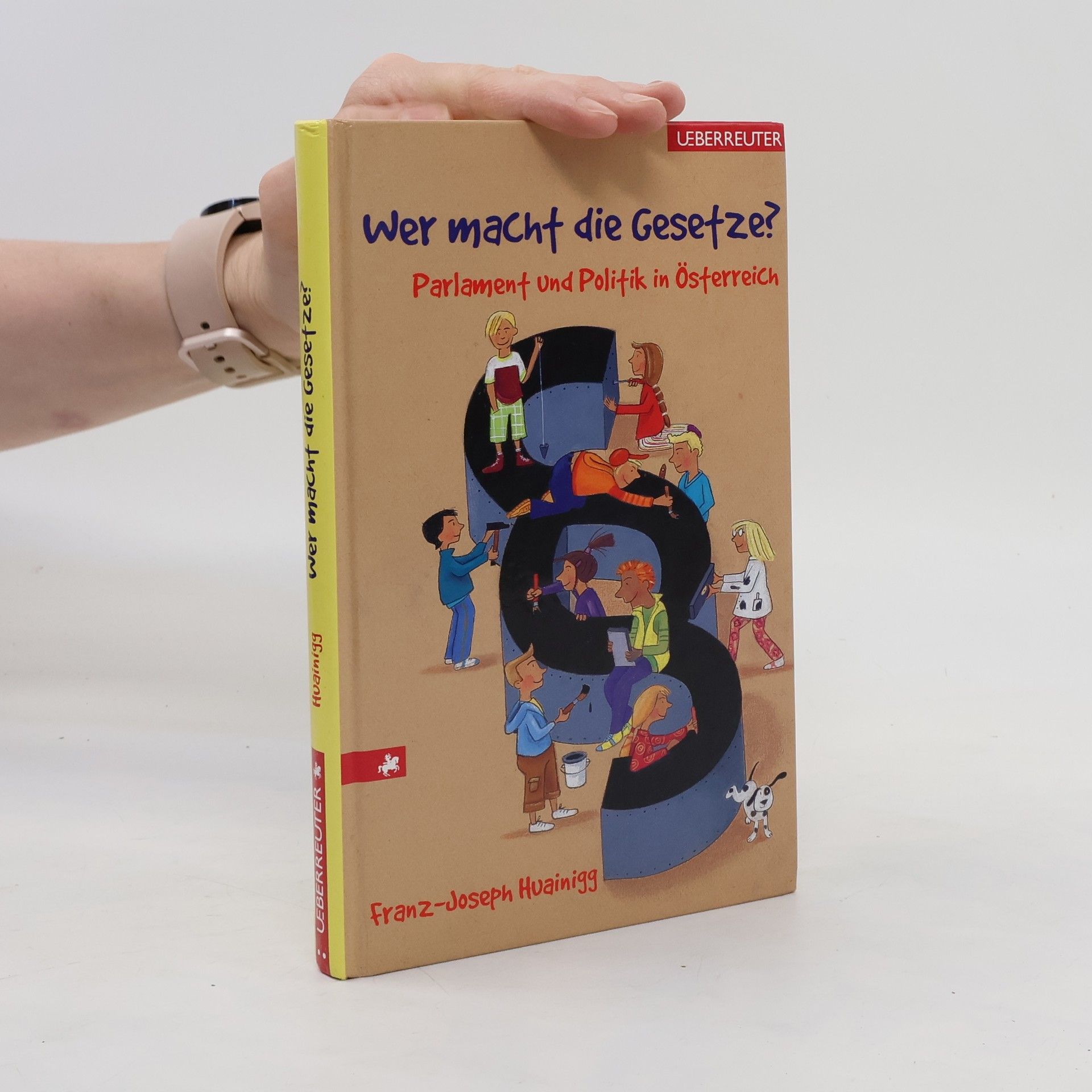 Franz-Joseph Huainigg Wer macht die Gesetze?