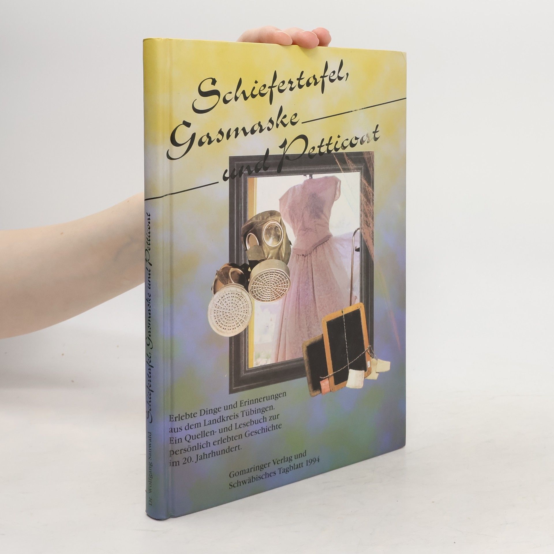Various authors Schiefertafel, Gasmaske und Petticoat