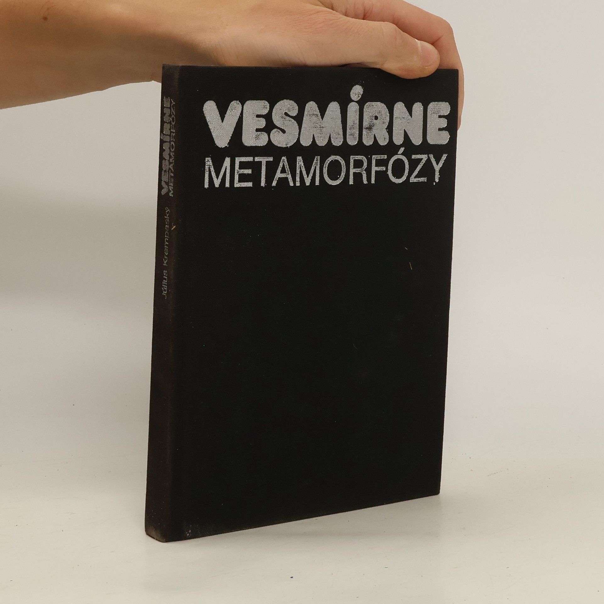 Július Krempaský Vesmírne metamorfózy. Svet očami fyziky