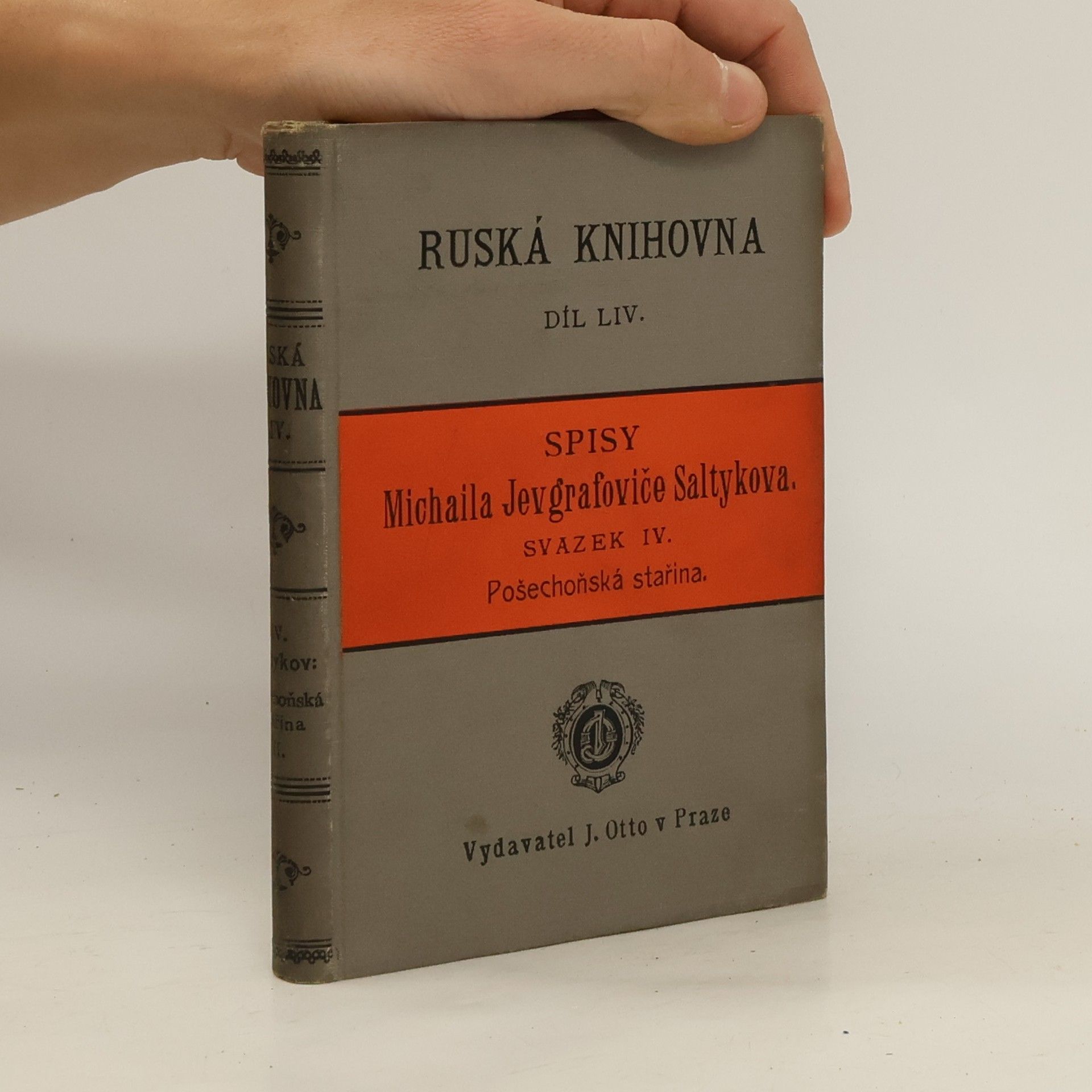 Michail Jevgrafovič Saltykov Ščedrin Spisy Michaila Jevgrafoviče Saltykova (Ščedrina). Svazek 4. Pošechoňská Stařina, díl II.