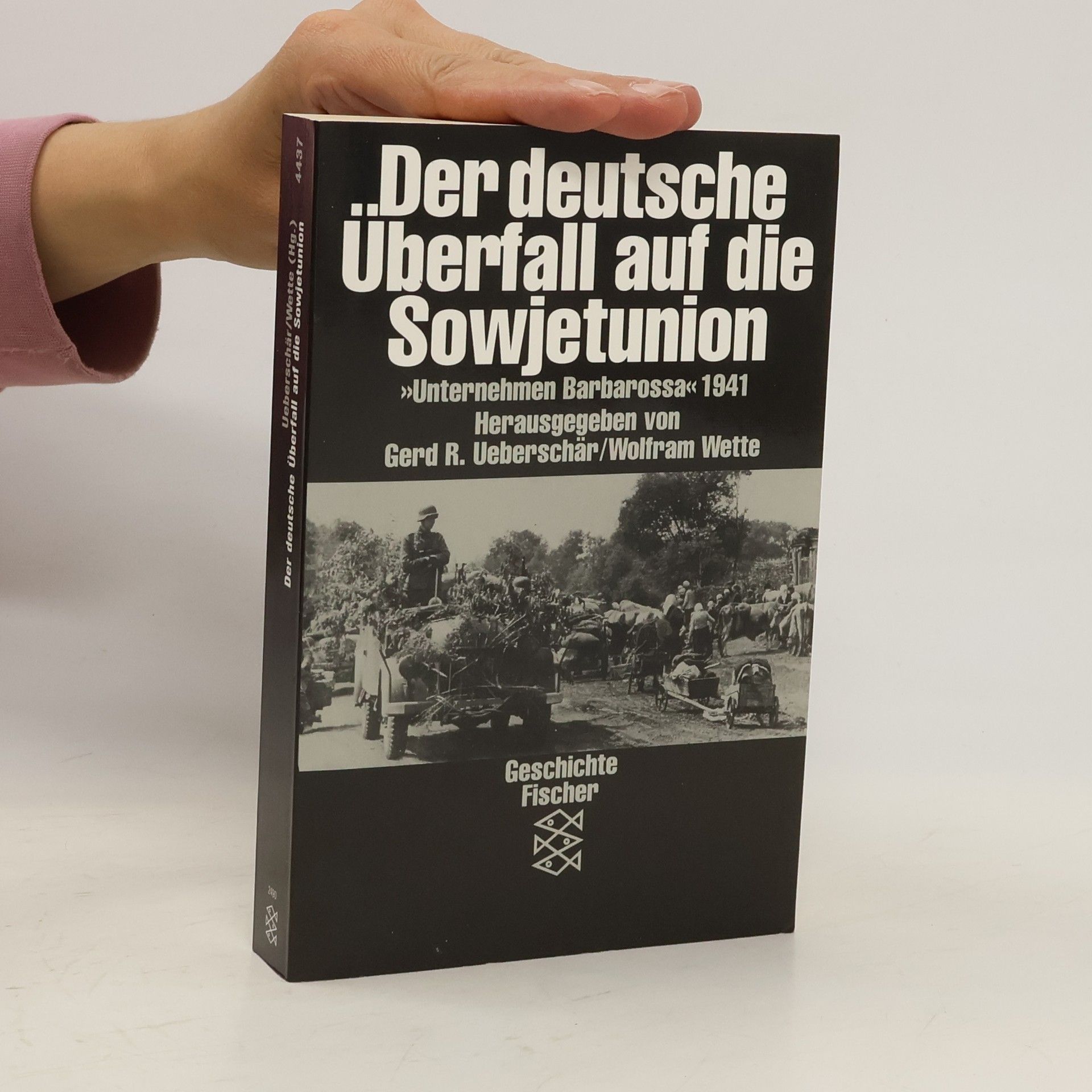 Gerd R. Ueberschär Der deutsche Überfall auf die Sowjetunion "Unternehmen Barbarossa" 1941