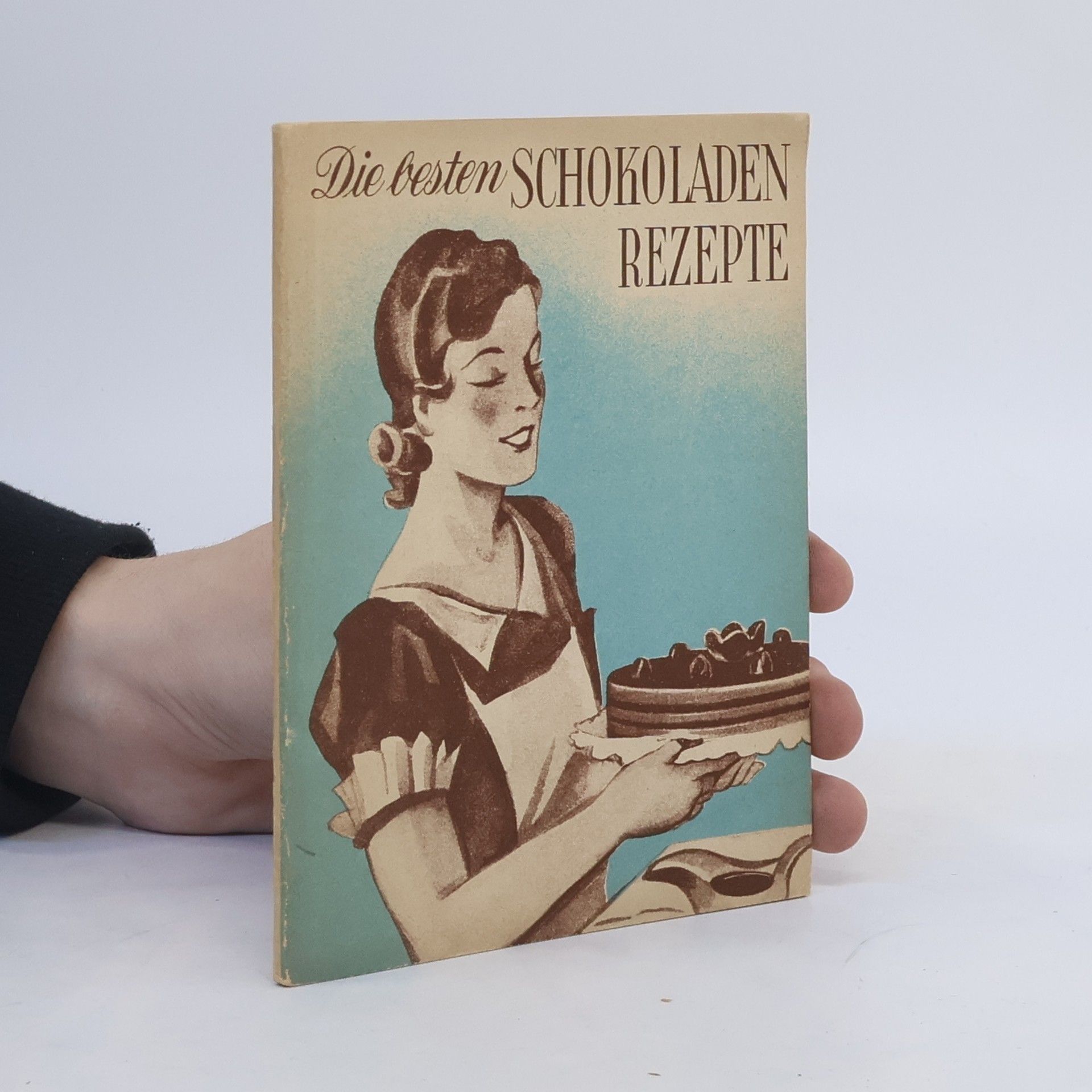 unbekannt Die besten Schokoladen Rezepte