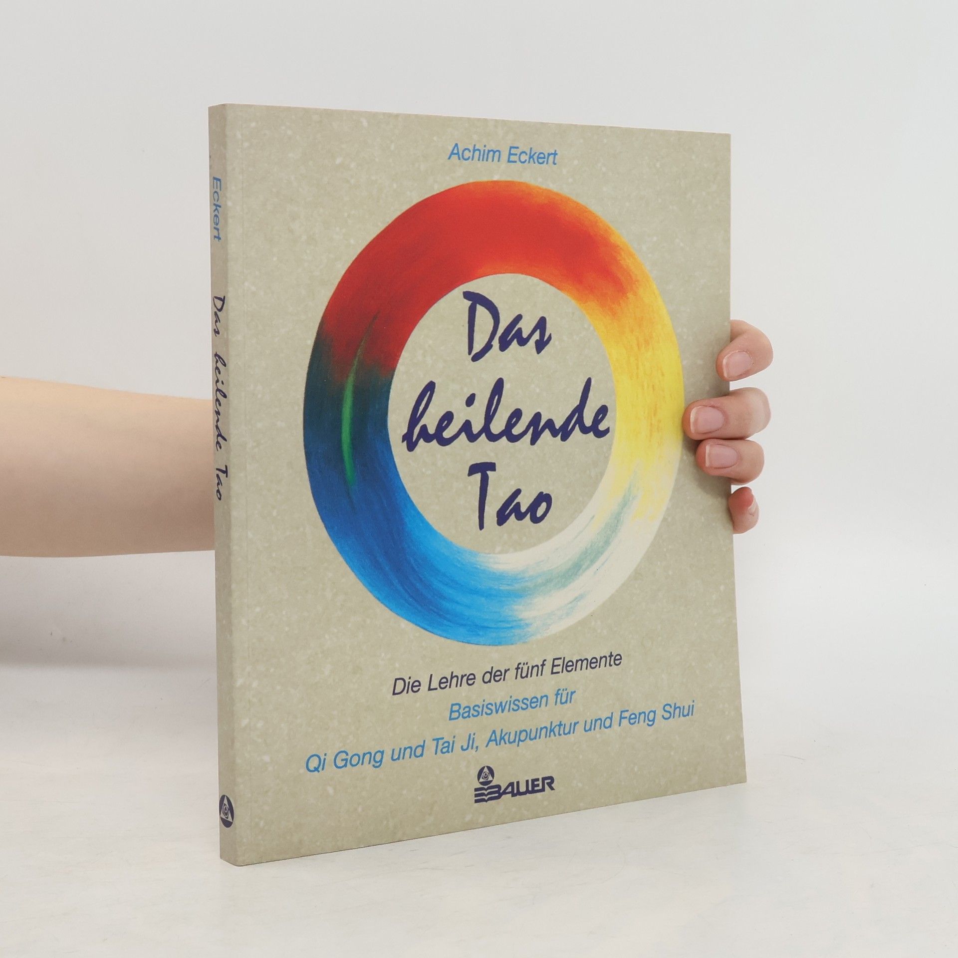 Achim Eckert Das heilende Tao