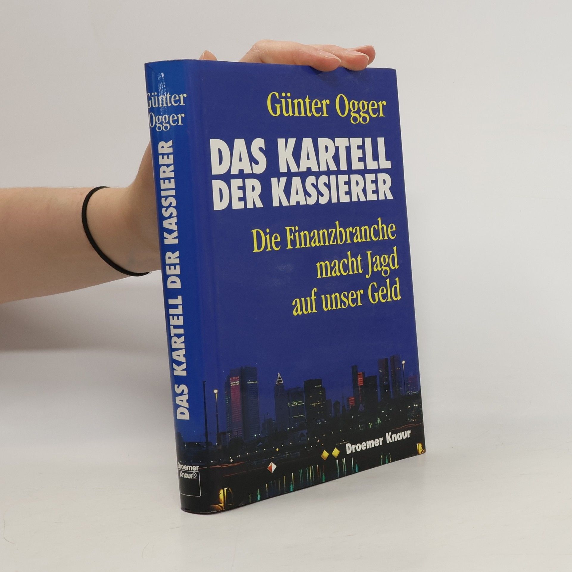 Günter Ogger Das Kartell der Kassierer