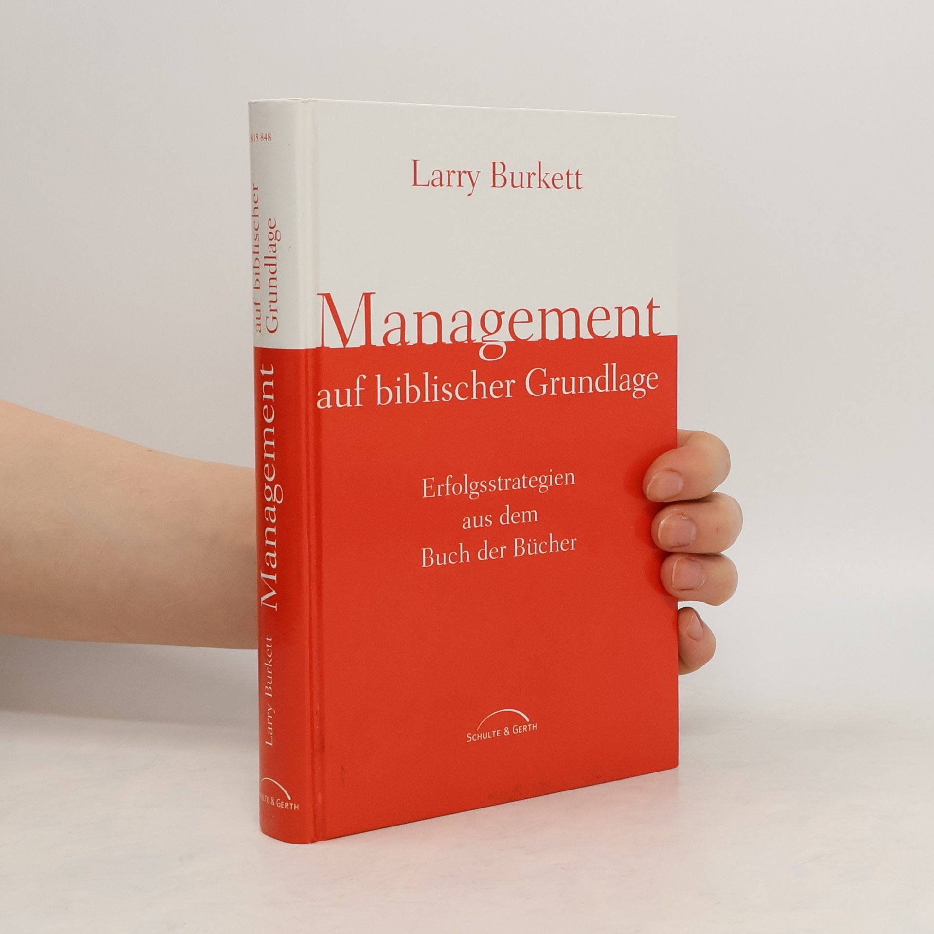 Larry Burkett Management auf biblischer Grundlage