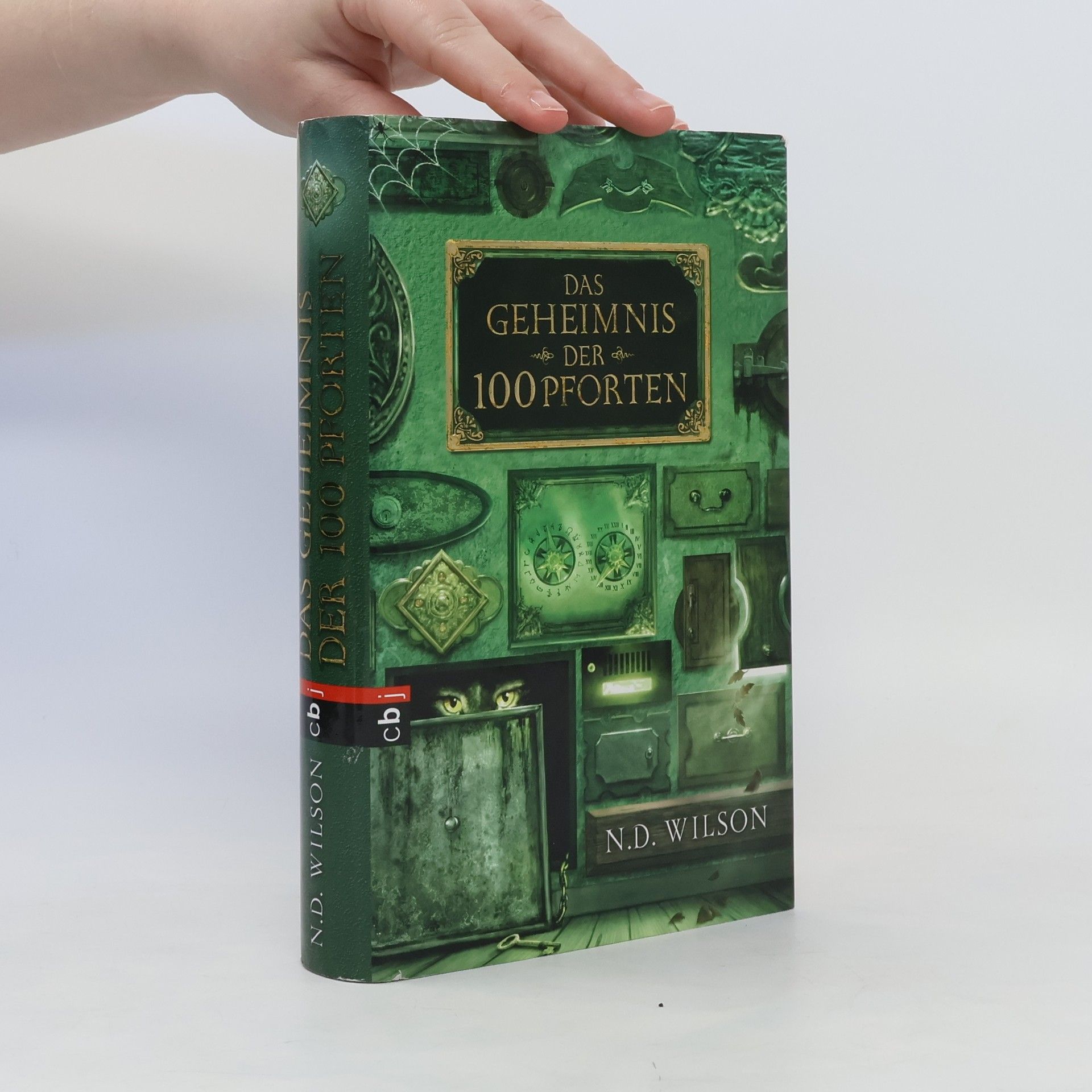 N. D. Wilson Das Geheimnis der 100 Pforten