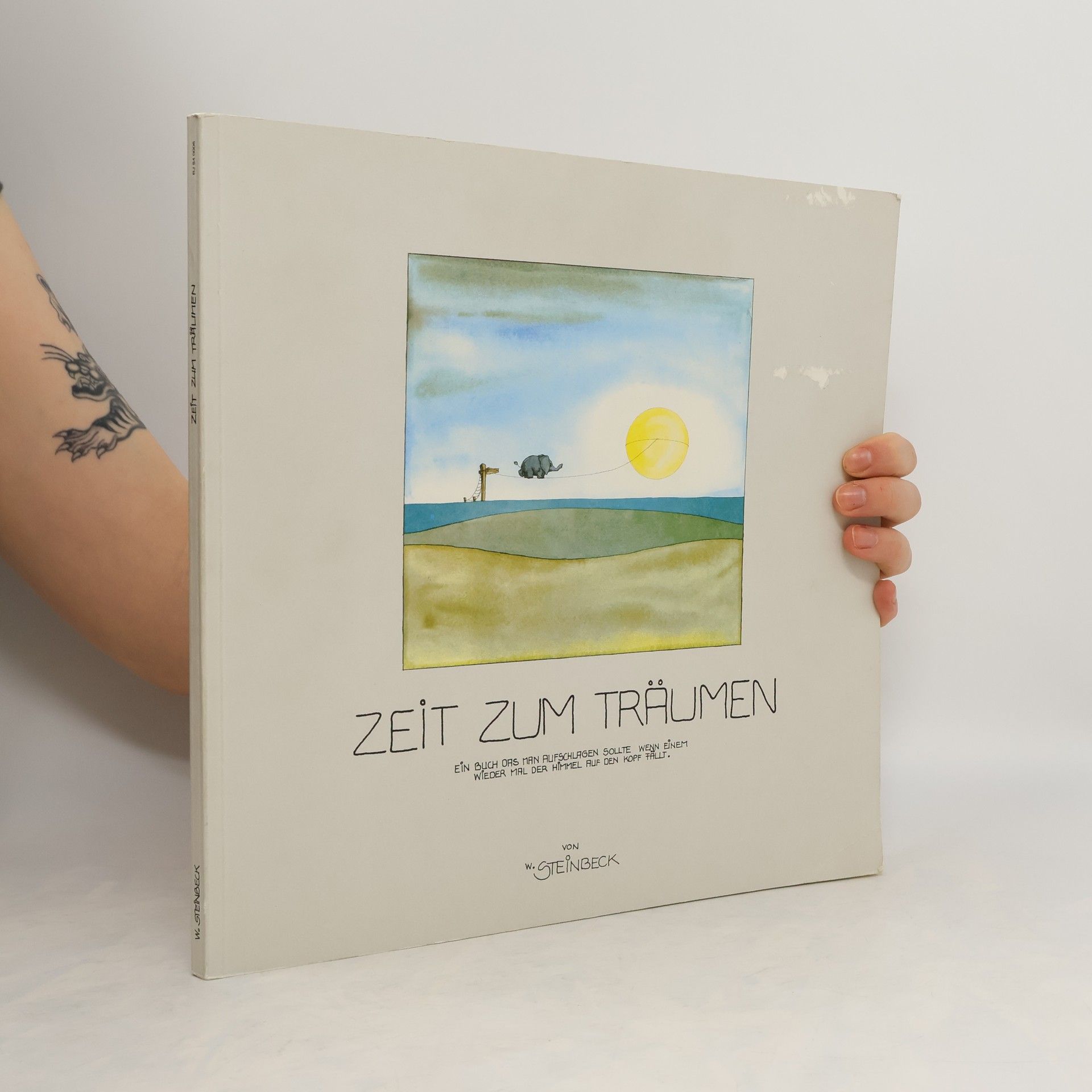 W. Steinbeck Zeit zum Träumen. Jahrbuch 1984