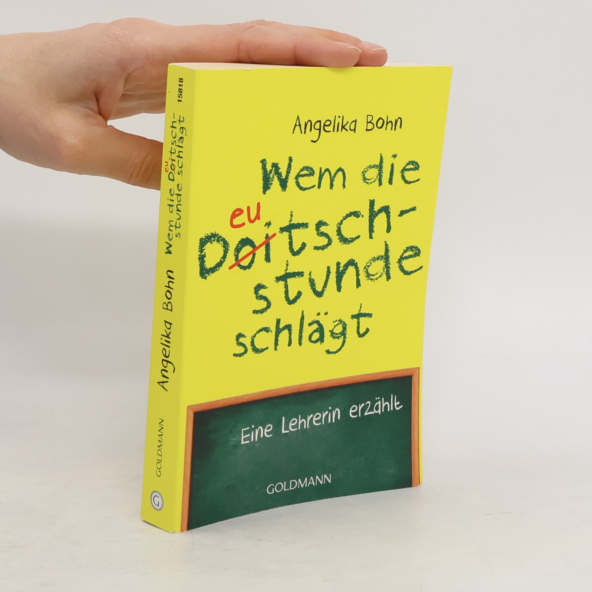 Angelika Bohn Wem die Deutschstunde schlägt