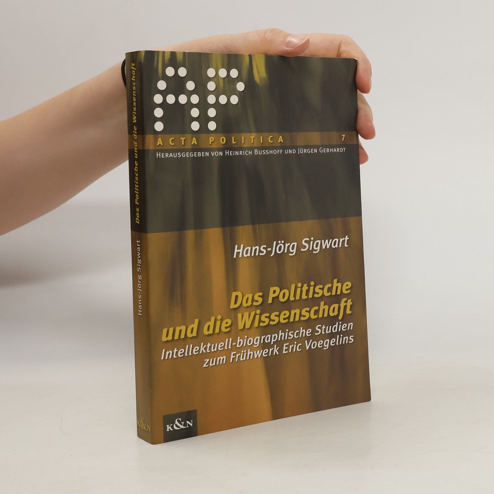 Hans-Jörg Sigwart Das Politische und die Wissenschaft