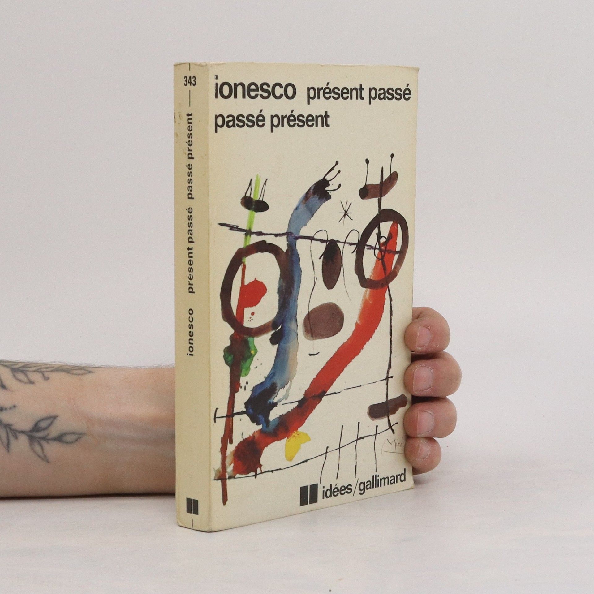 Eugéne Ionesco Présent passé passé présent