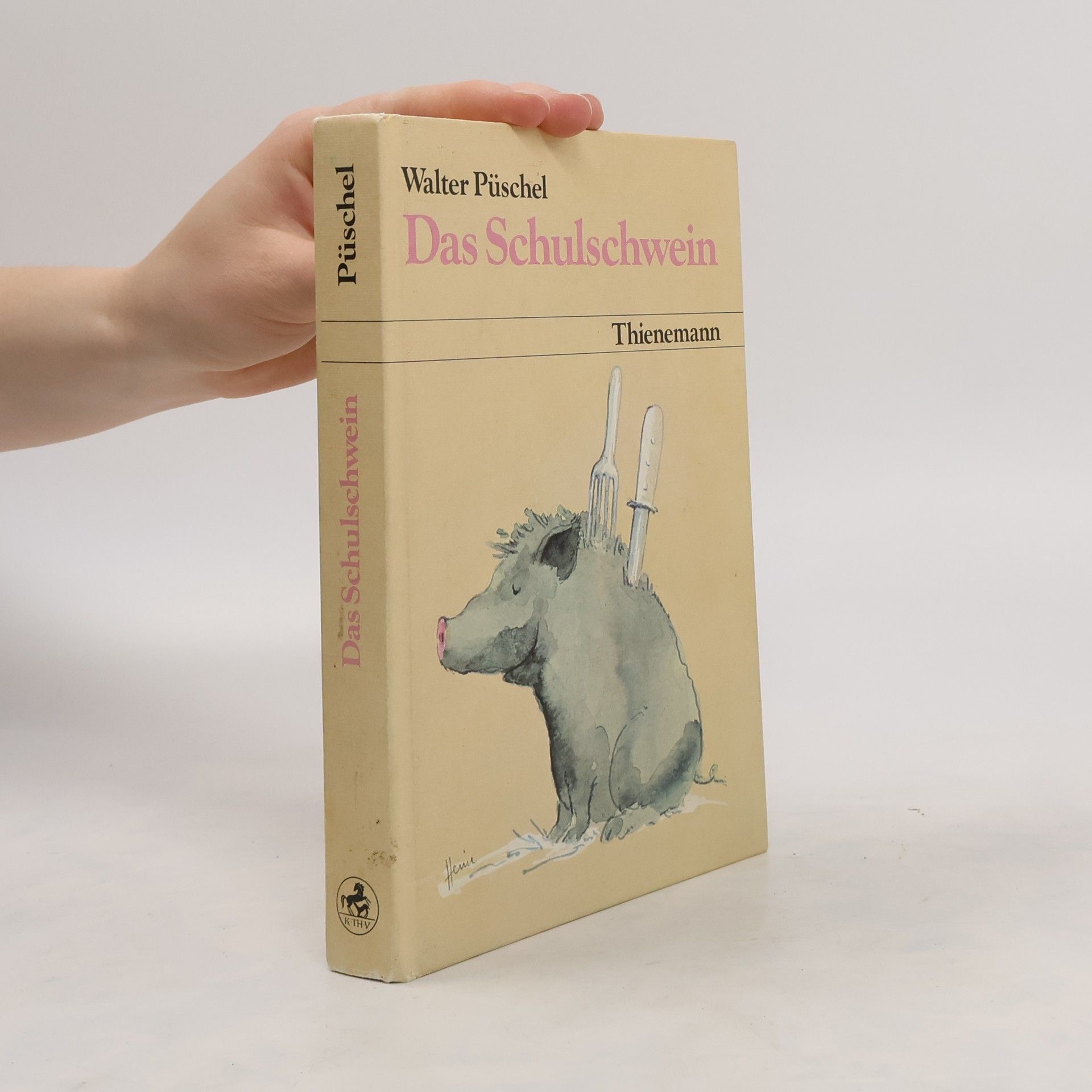 Walter Püschel Das Schulschwein