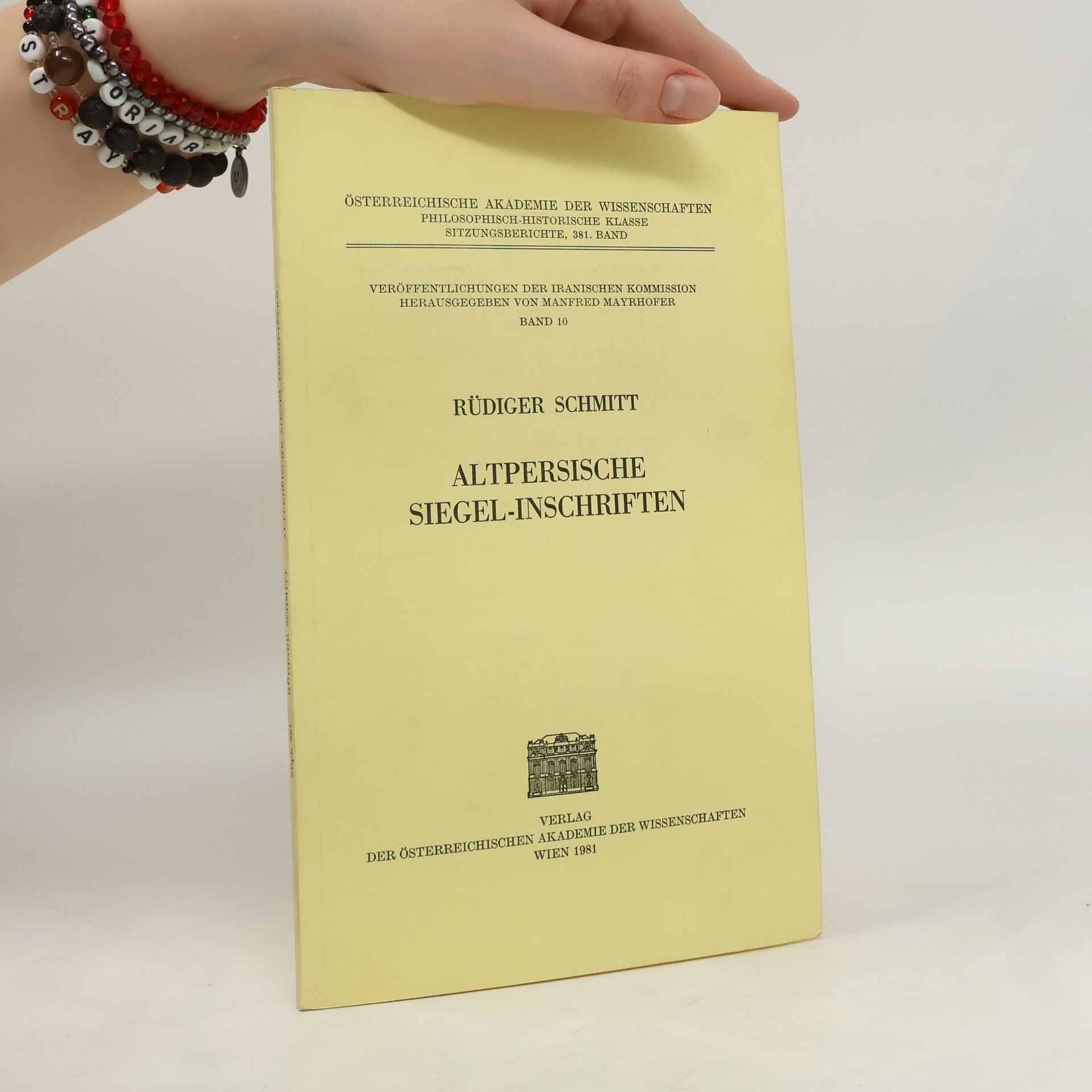 Rüdiger Schmitt Altpersische Siegel-Inschriften