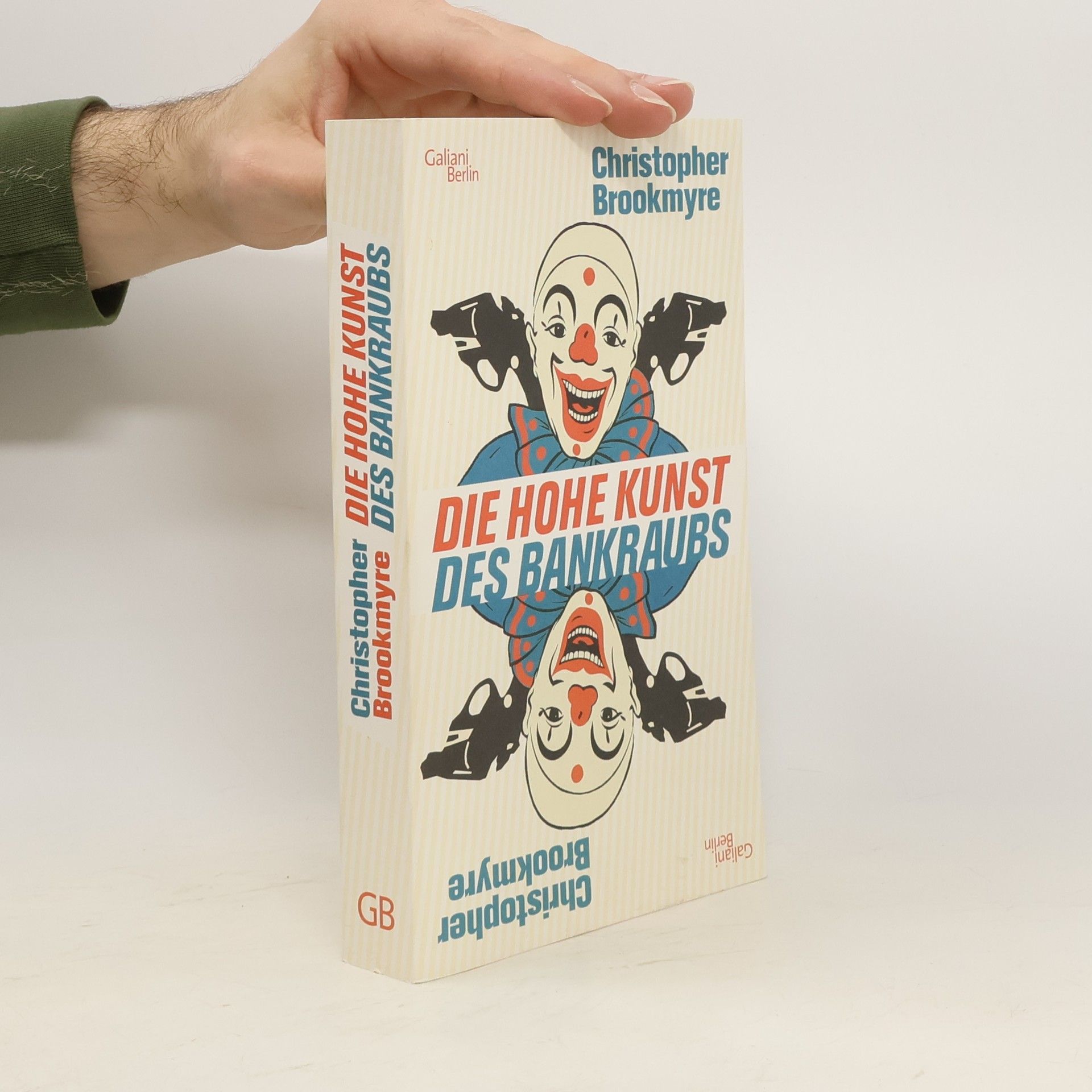 Christopher Brookmyre Die hohe Kunst des Bankraubs