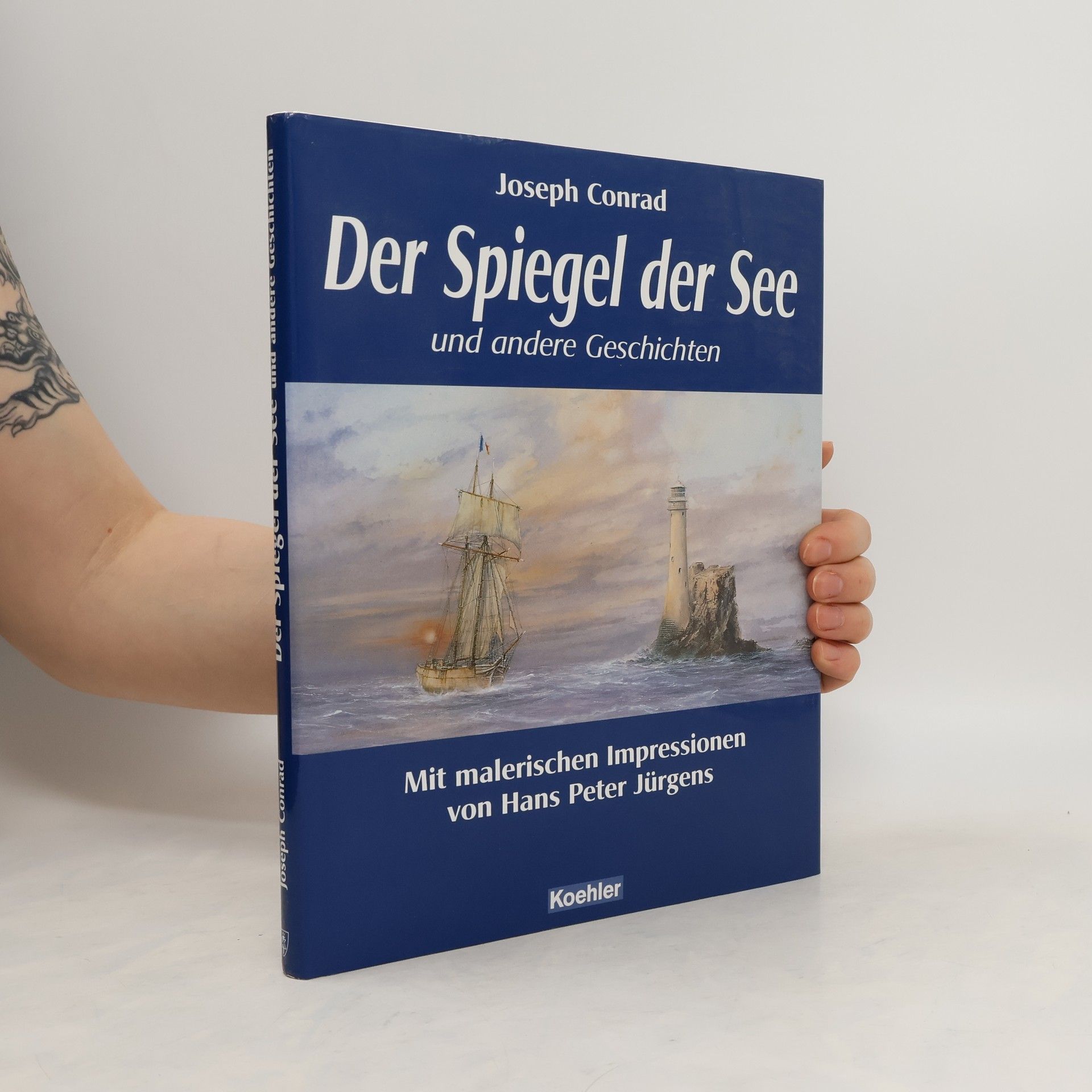 Joseph Conrad Der Spiegel der See und andere Geschichten