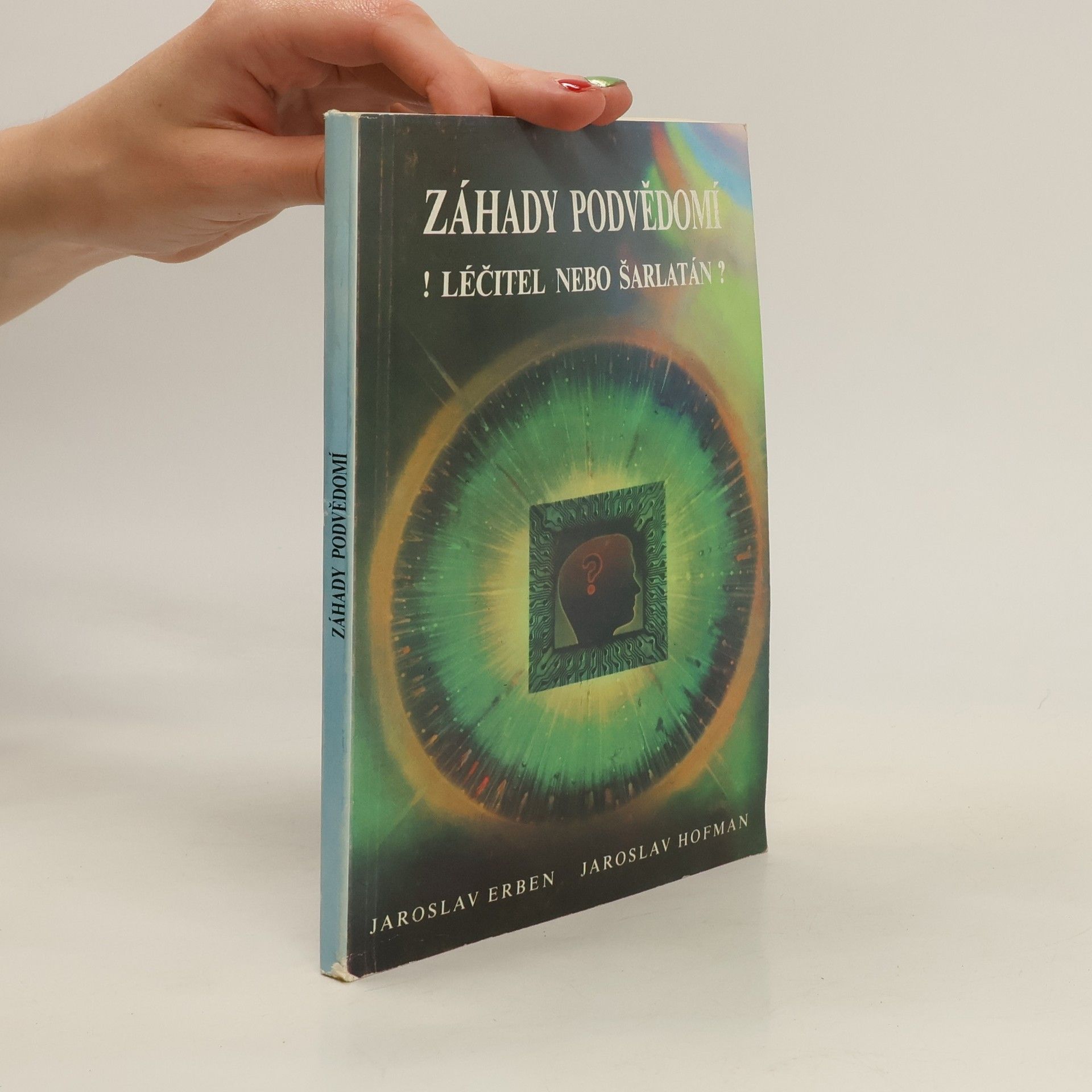 Jaroslav Erben Záhady podvědomí