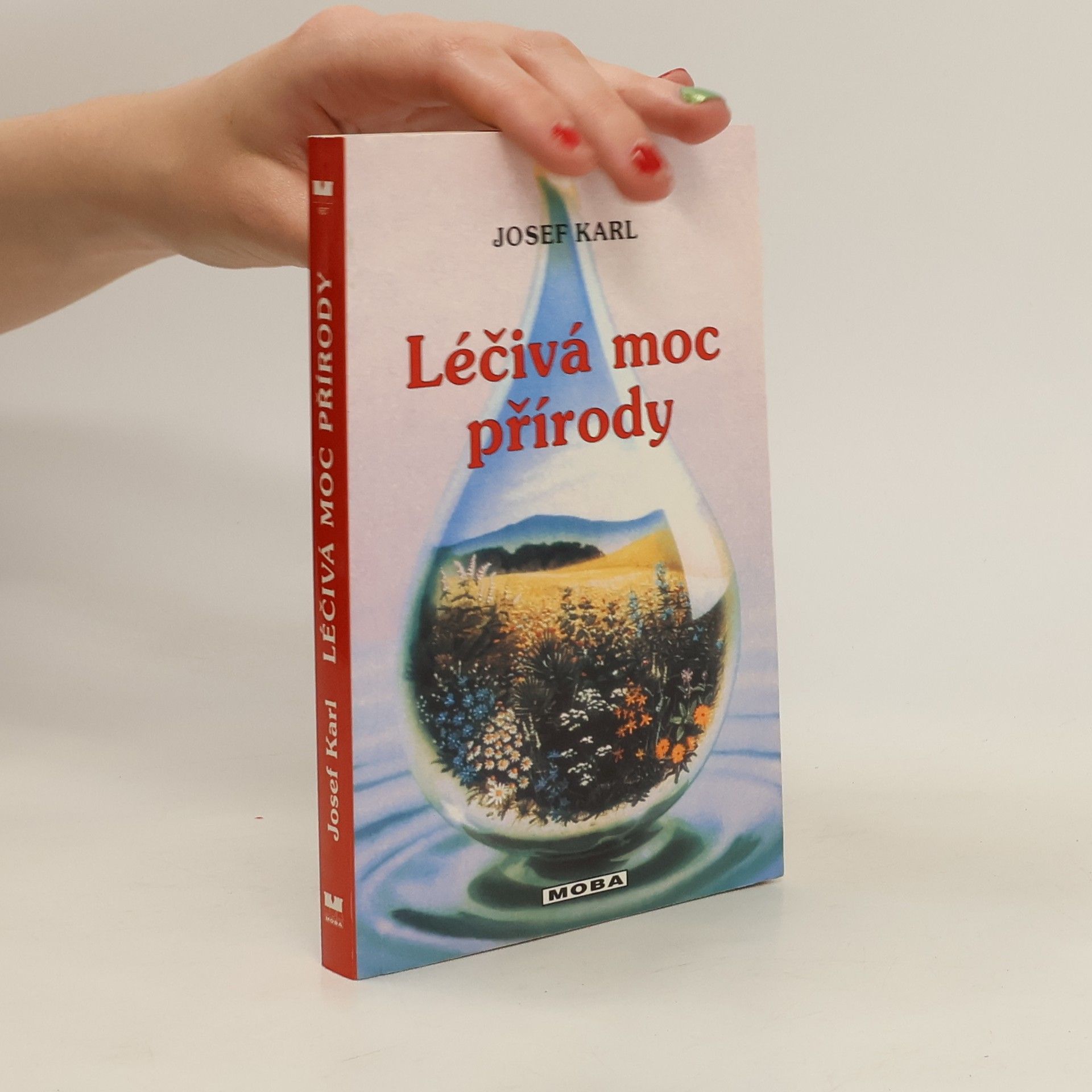 Karl-Josef Ulmen Léčivá moc přírody