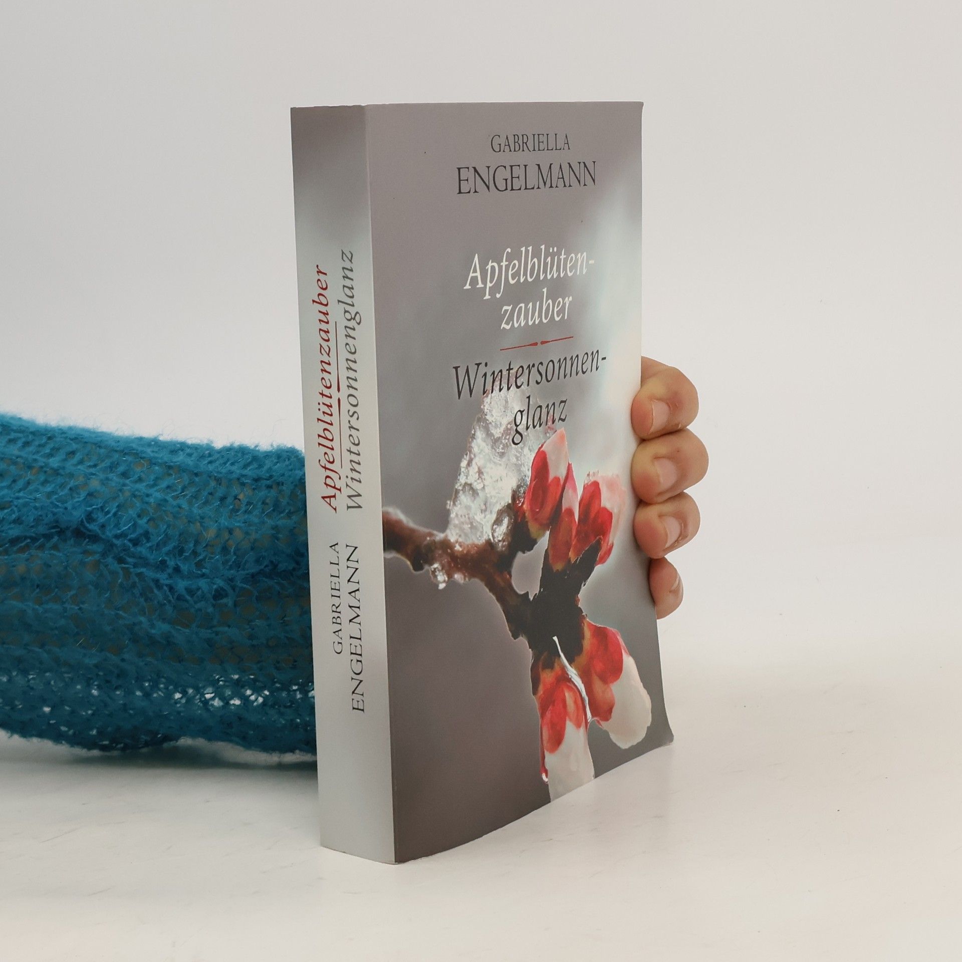 Gabriella Engelmann Apfelblütenzauber. Wintersonnenglanz