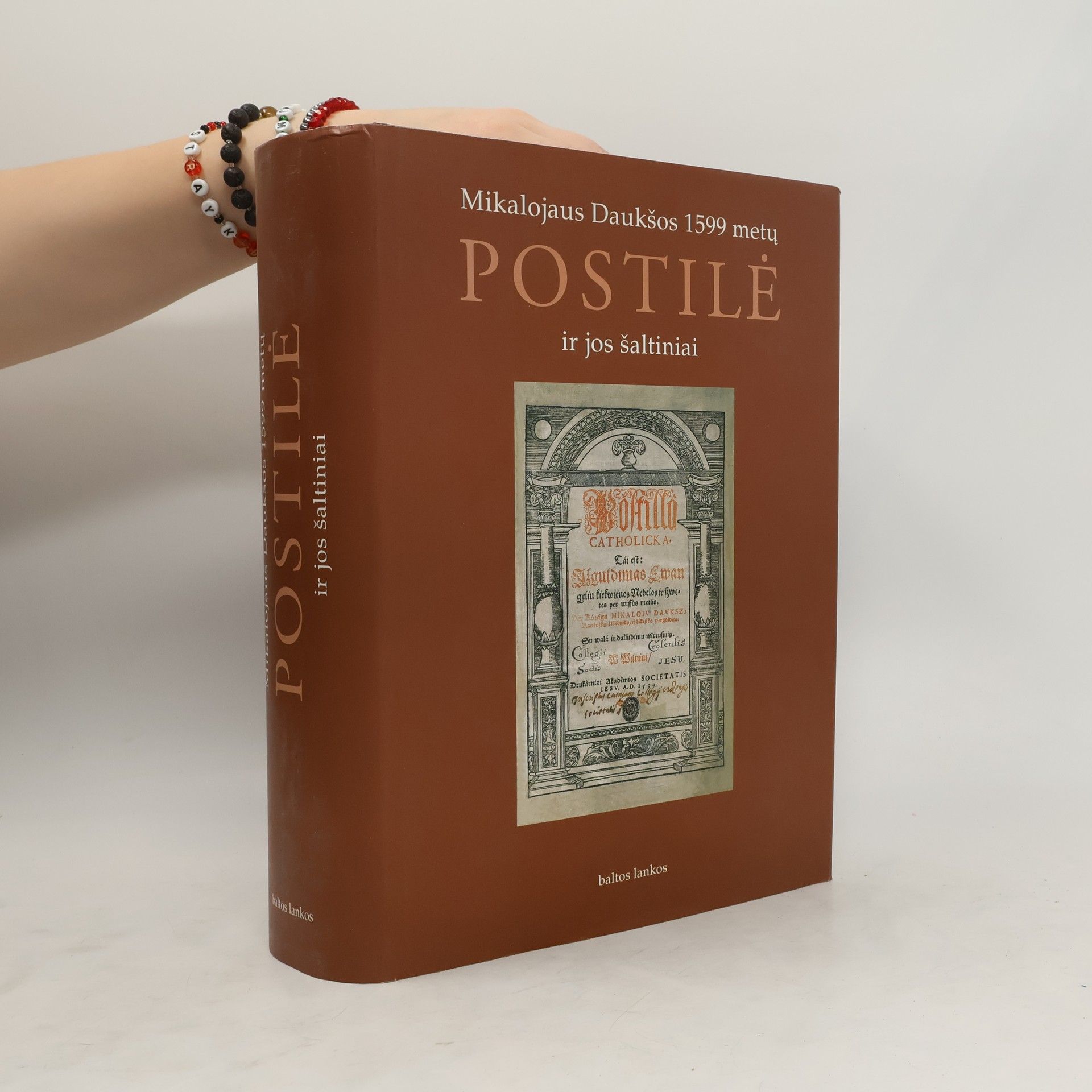 Jonas Palionis Mikalojaus Daukšos 1599 metų Postilė ir jos šaltiniai