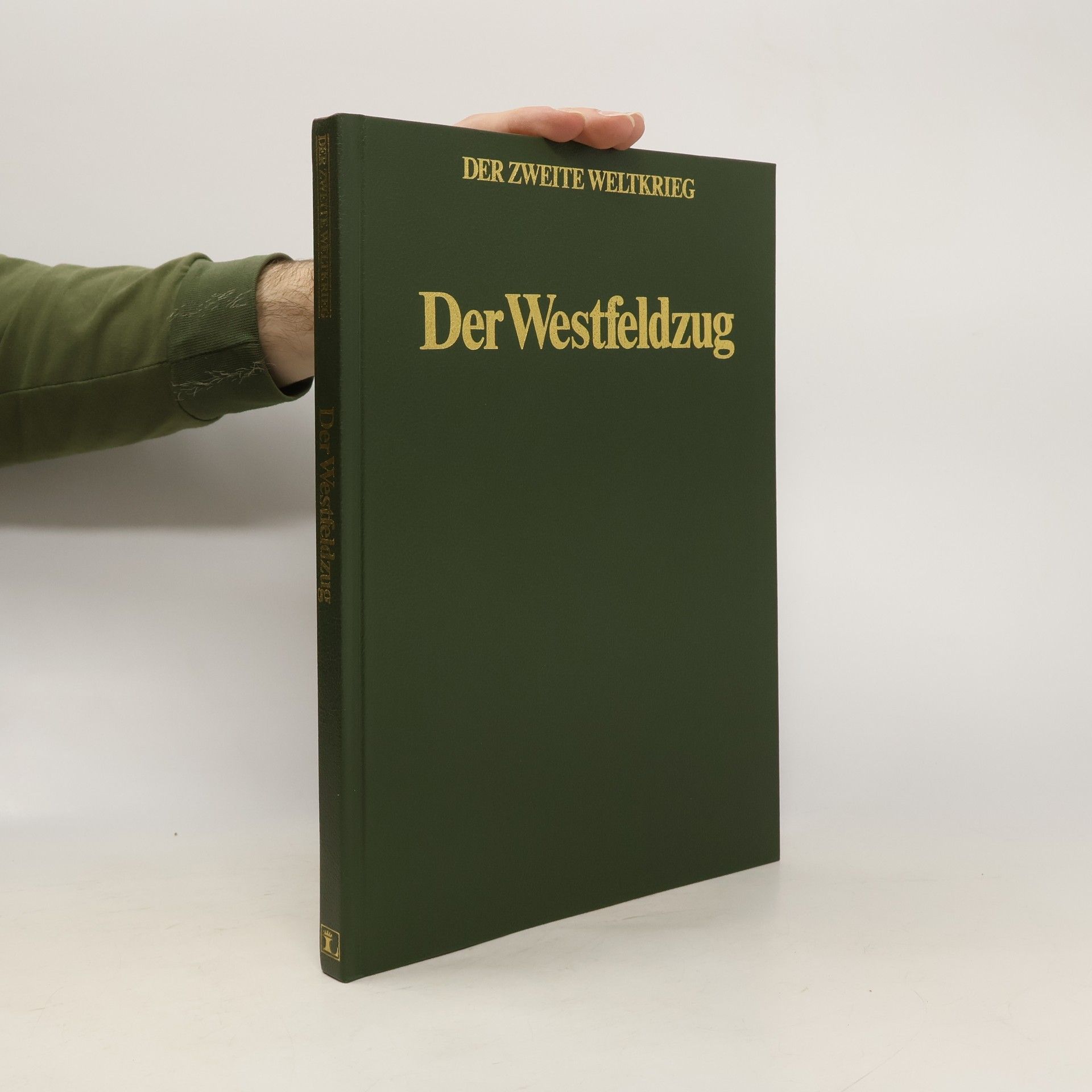 Collectif d'auteurs Der Westfeldzug