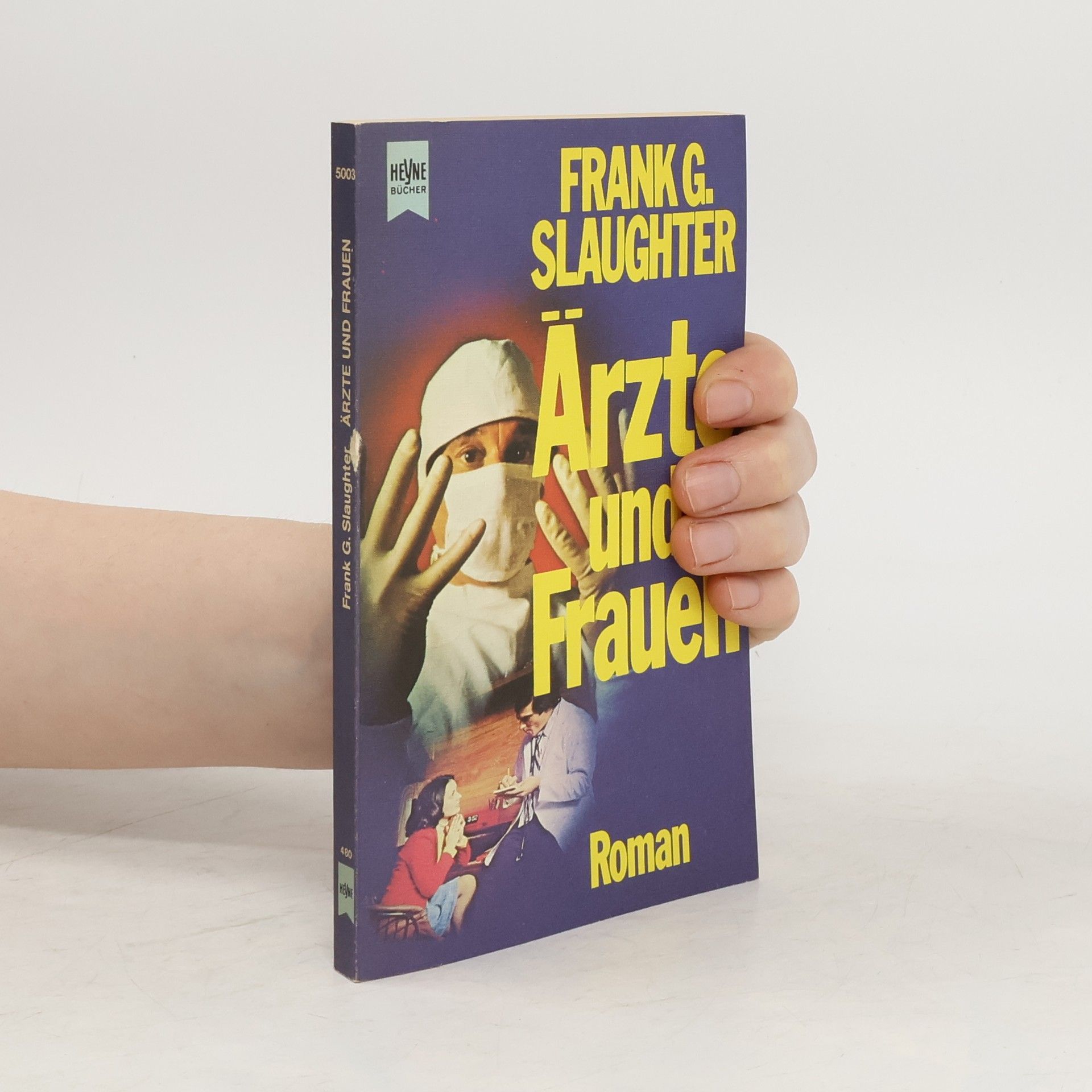 Frank G. Slaughter Ärzte und Frauen.