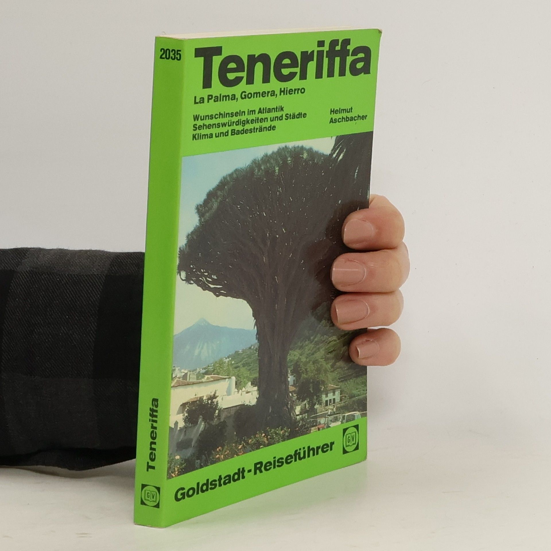 Helmut Aschbacher Teneriffa, LaPalma, Gomera, Hierro
