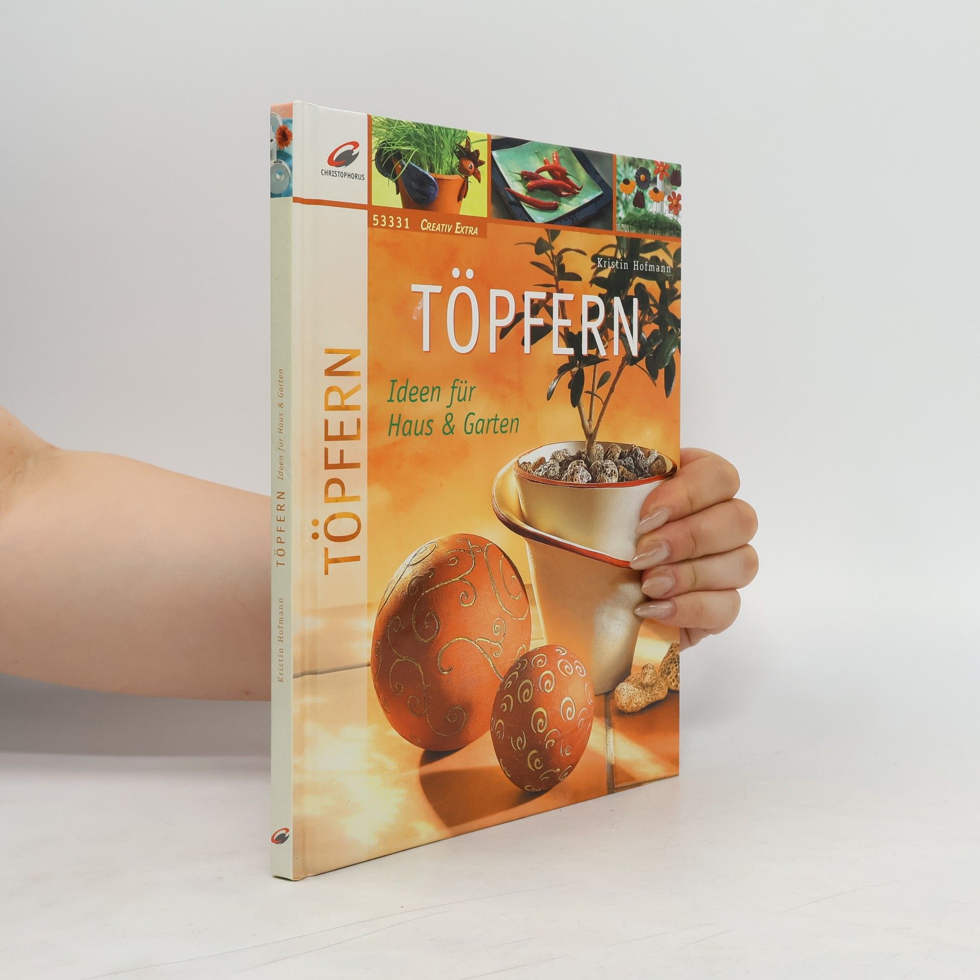 Kristin Hofmann Töpfern - Ideen für Haus & Garten