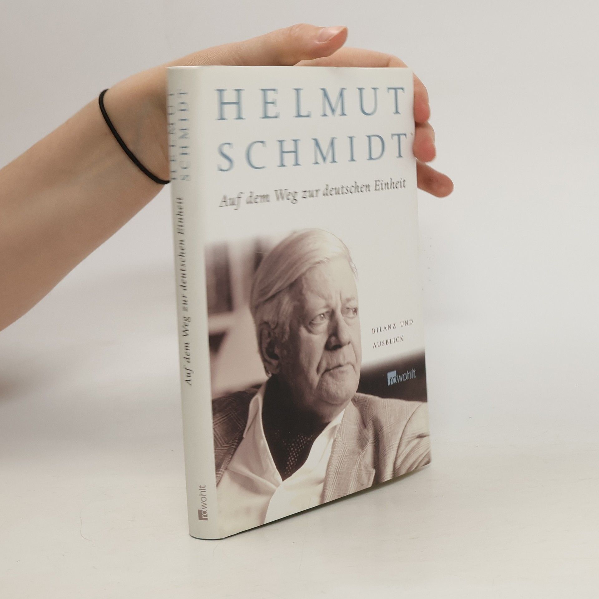 Helmut Schmidt Auf dem Weg zur deutschen Einheit