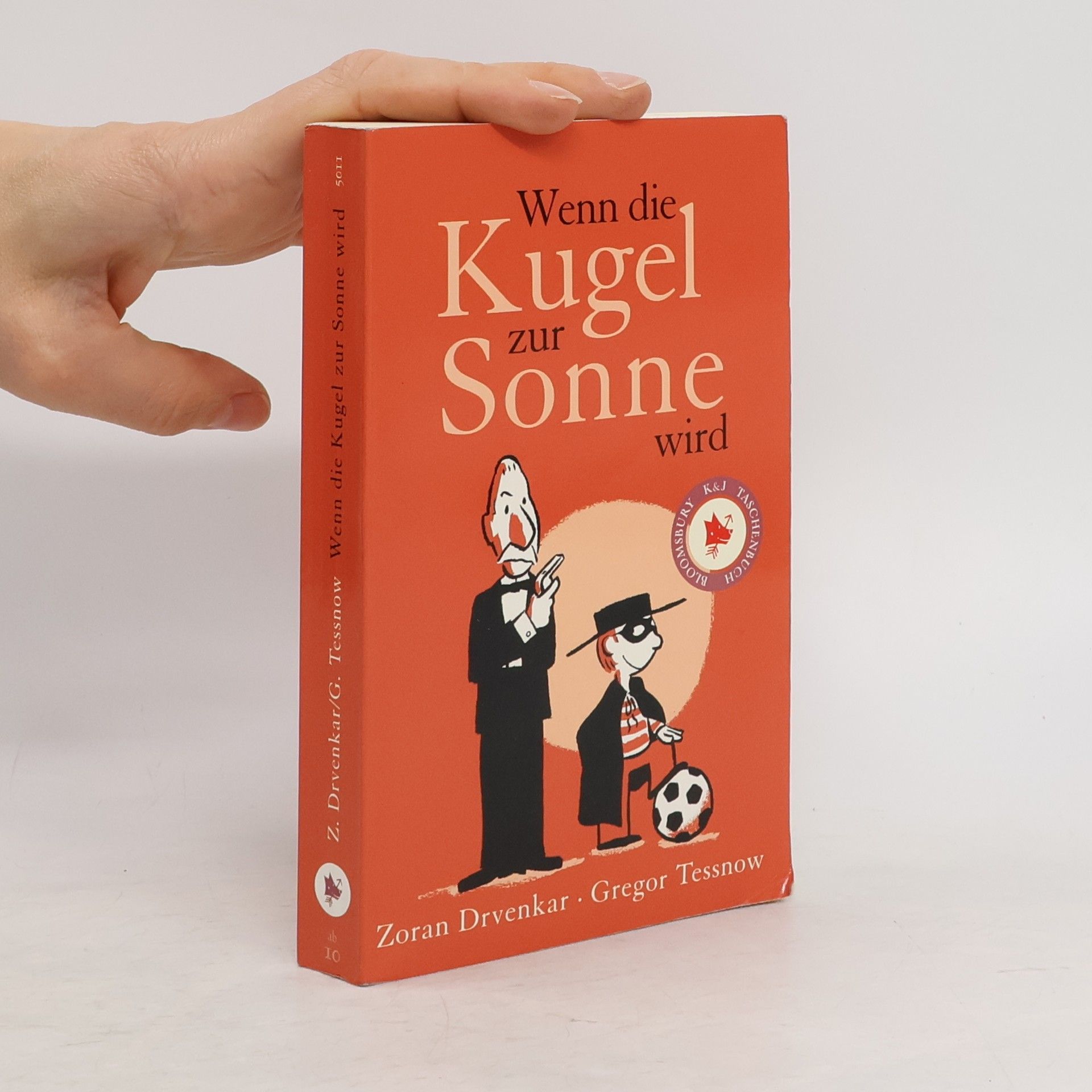 Zoran Drvenkar Wenn die Kugel zur Sonne wird