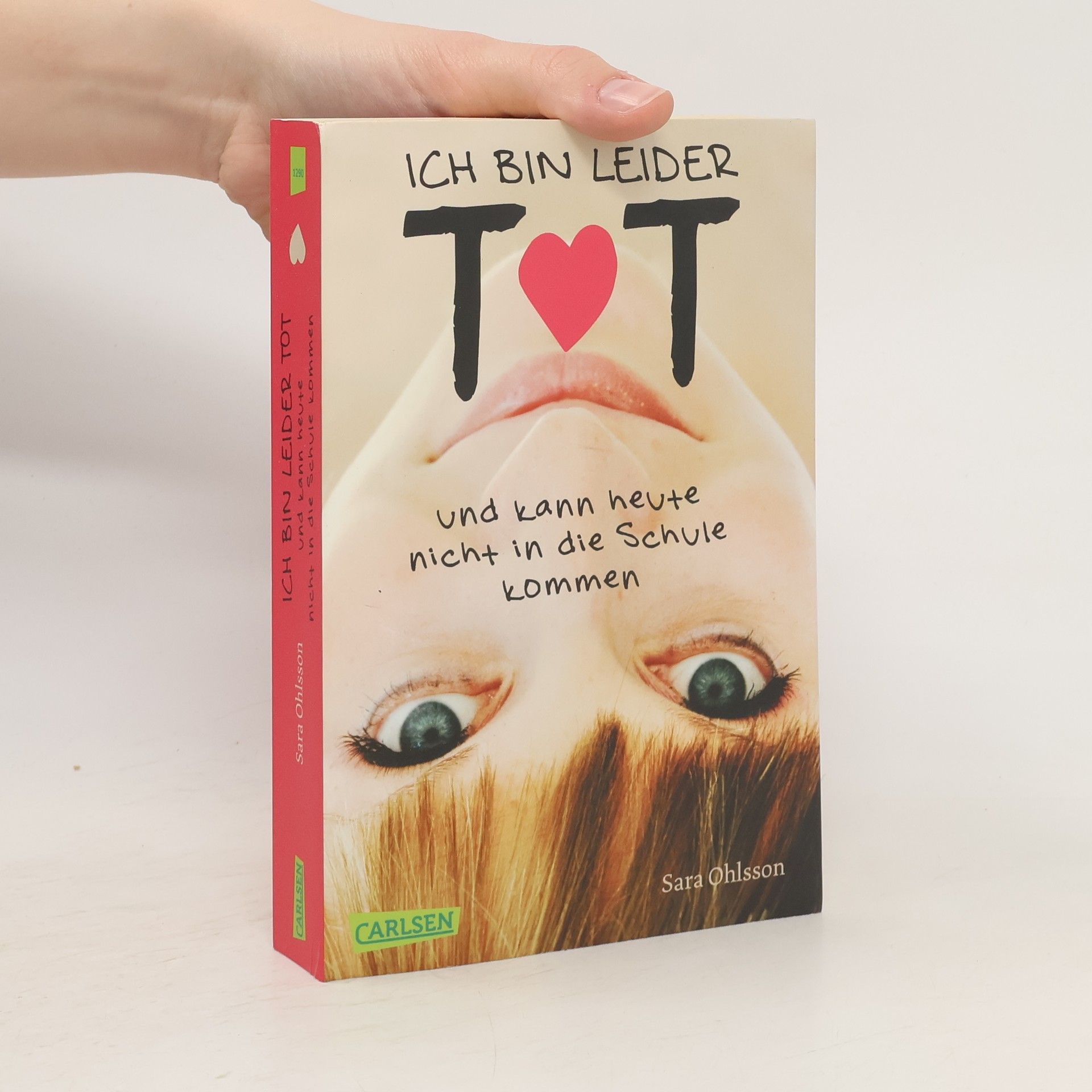 Sara Ohlsson Ich bin leider tot und kann heute nicht in die Schule kommen - E-Book inklusive