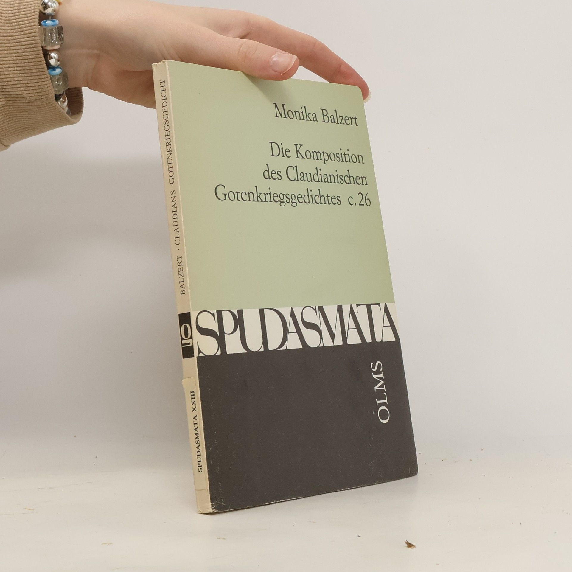 Monika Balzert Die Komposition des Claudianischen Gotenkriegsgedichtes c. 26 [sechsundzwanzig]