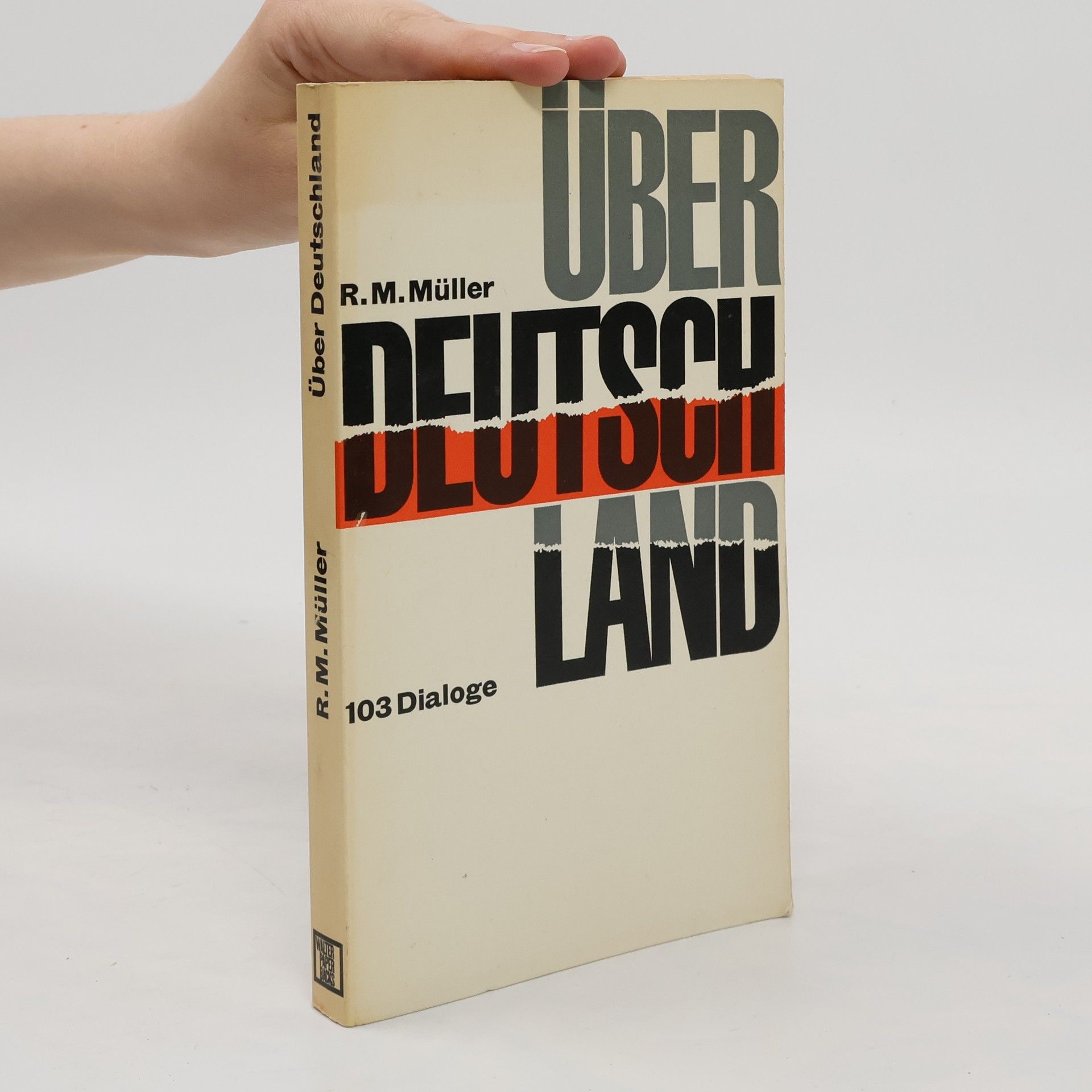 Richard Matthias Müller Über Deutschland