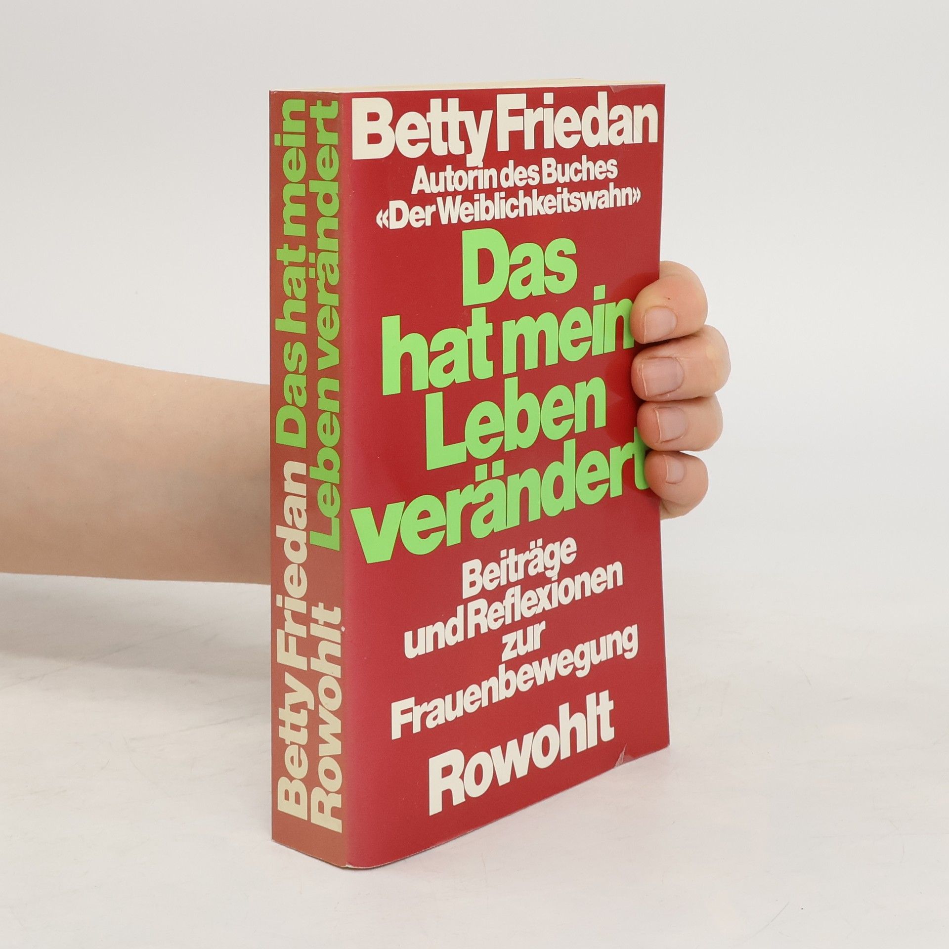 Betty Friedan Das hat mein Leben verändert