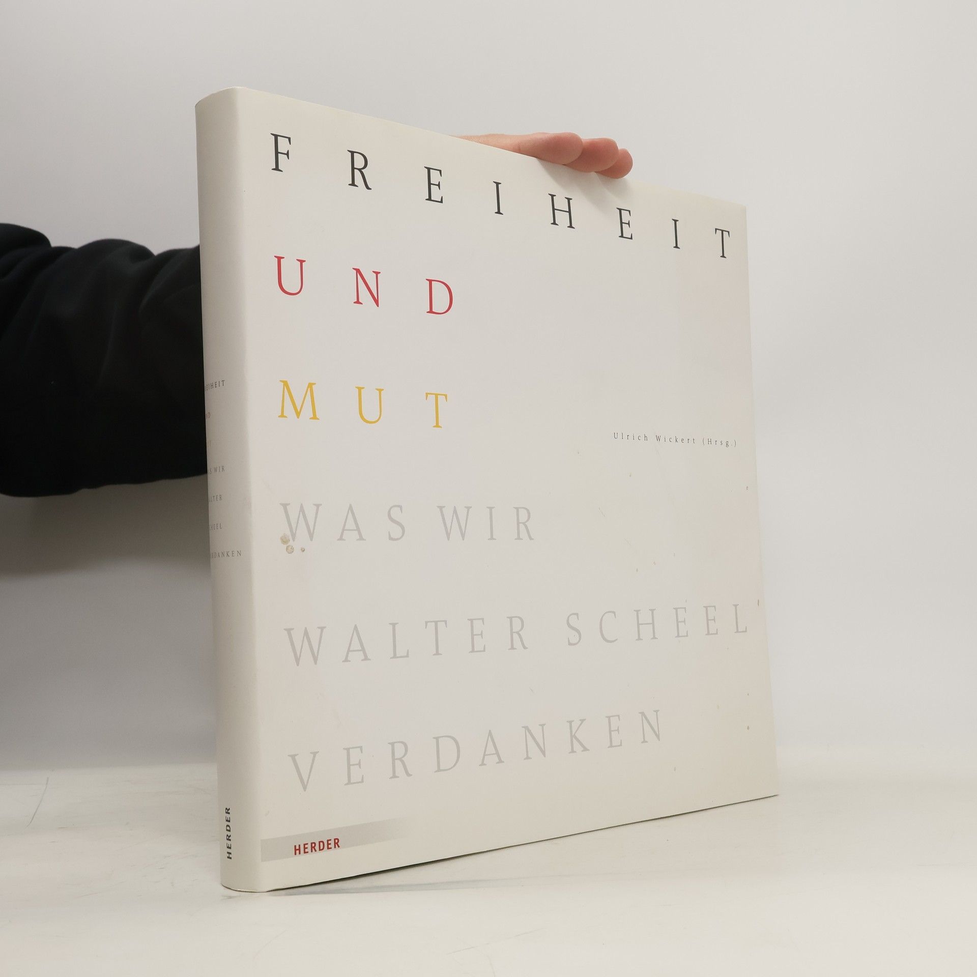 Ulrich Wickert Freiheit und Mut
