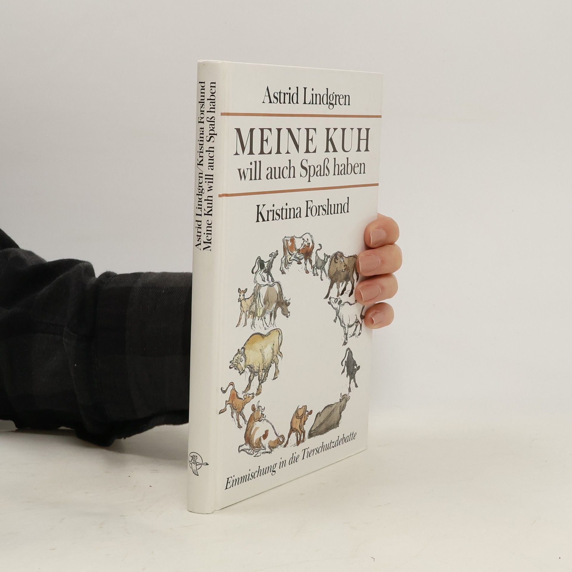 Astrid Lindgren Meine Kuh will auch Spass haben