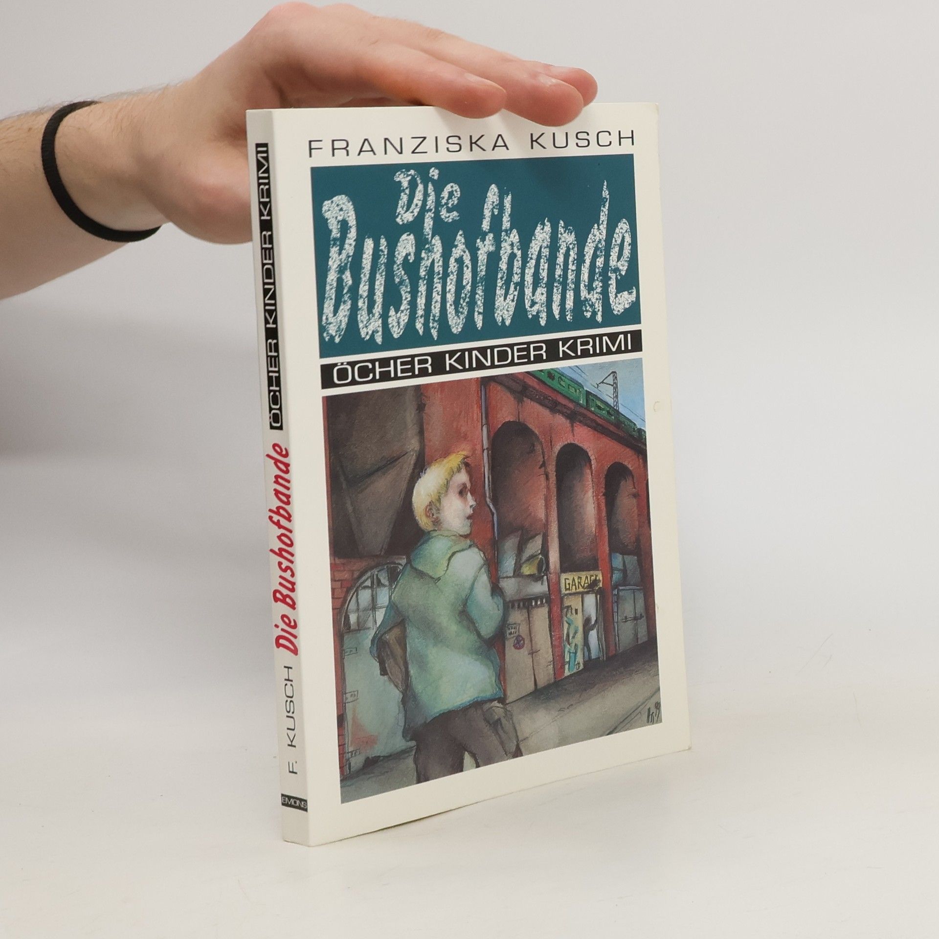Franziska Kusch Die Bushofbande
