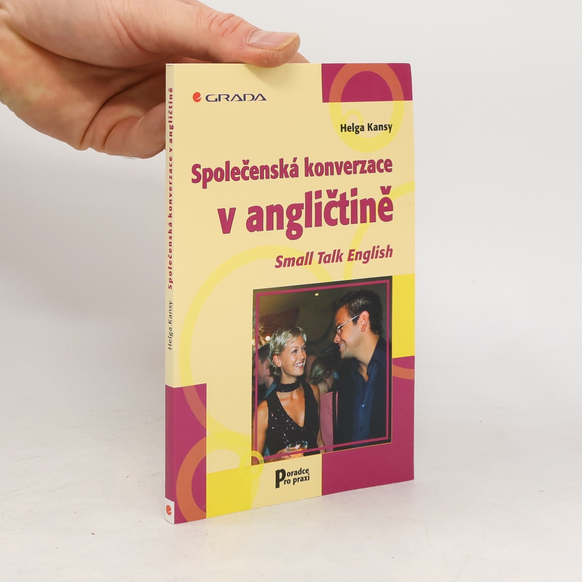 Helga Kansy Společenská konverzace v angličtině. Small talk English