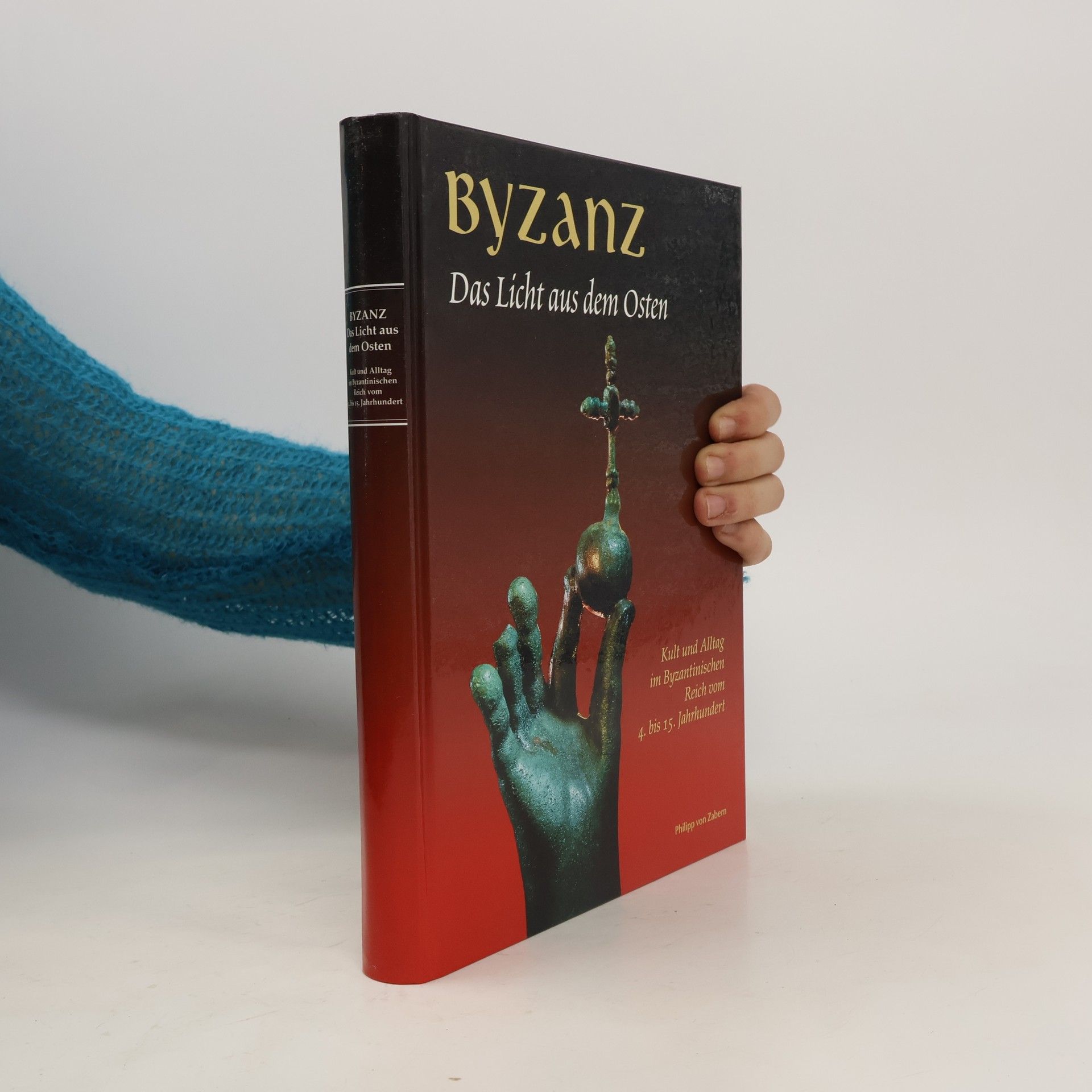 Philipp von Zabern Byzanc. Das Licht aus dem Osten