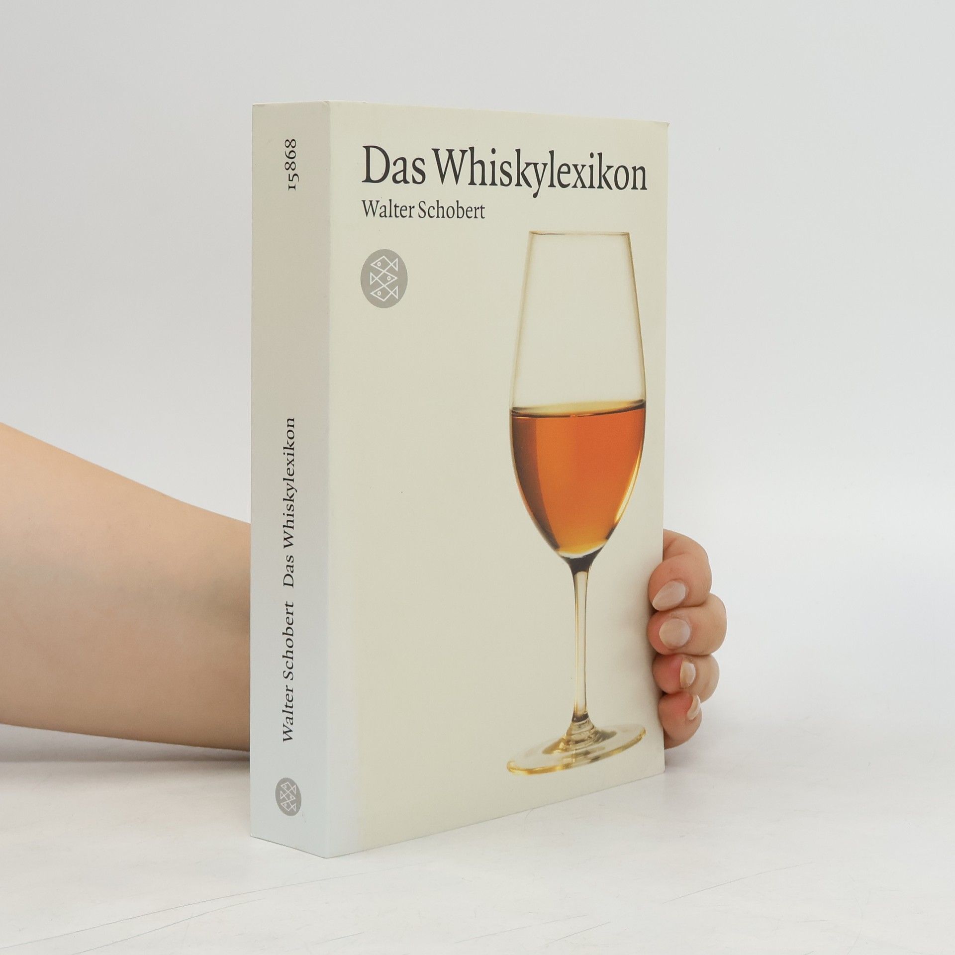 Walter Schobert Das Whiskylexikon