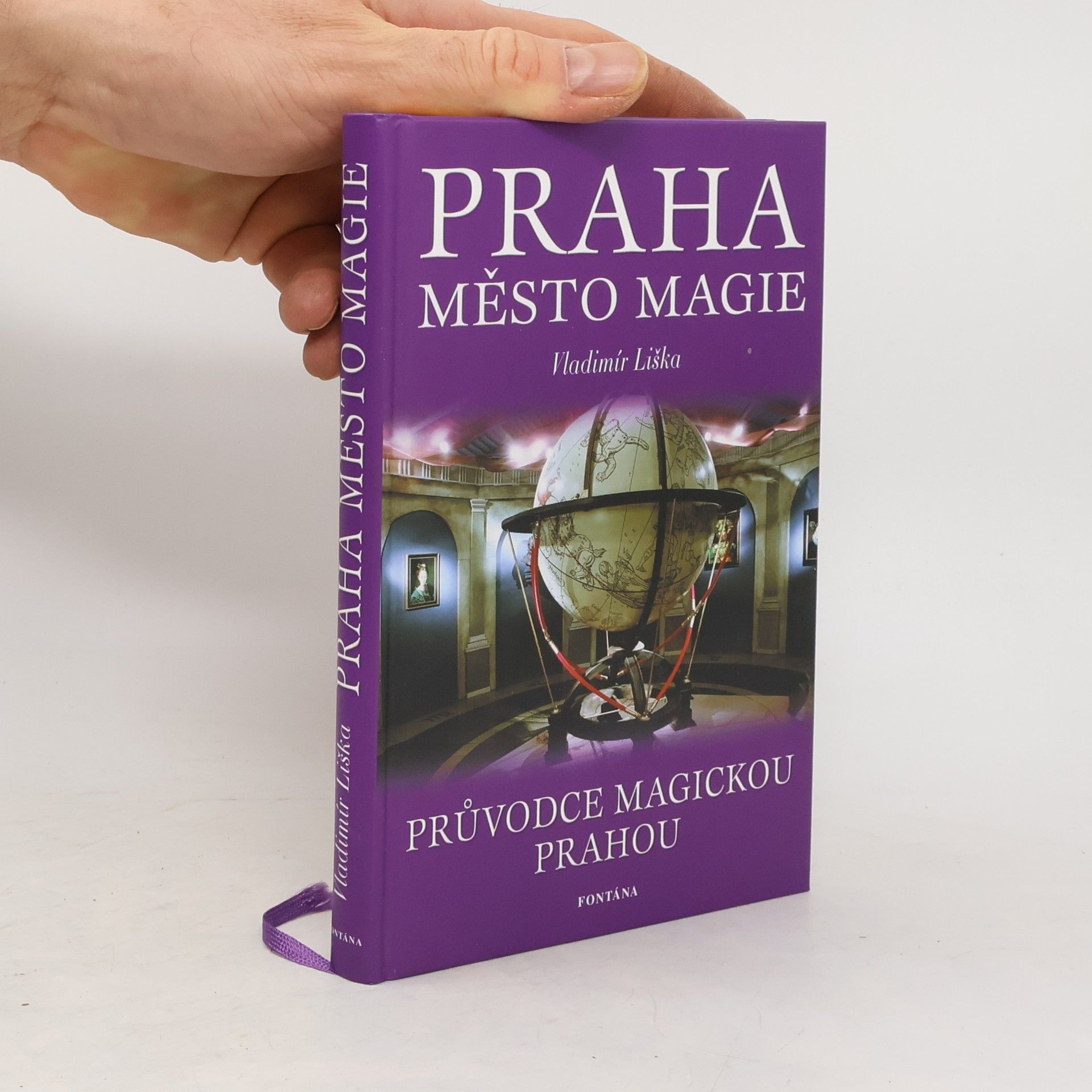 Vladimír Liška Praha. Město magie. Záhady a tajemství české metropole.