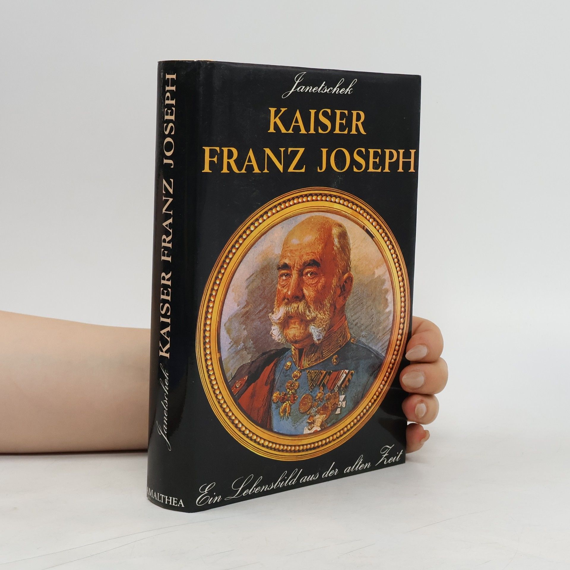 Ottokar Janetschek Kaiser Franz Joseph