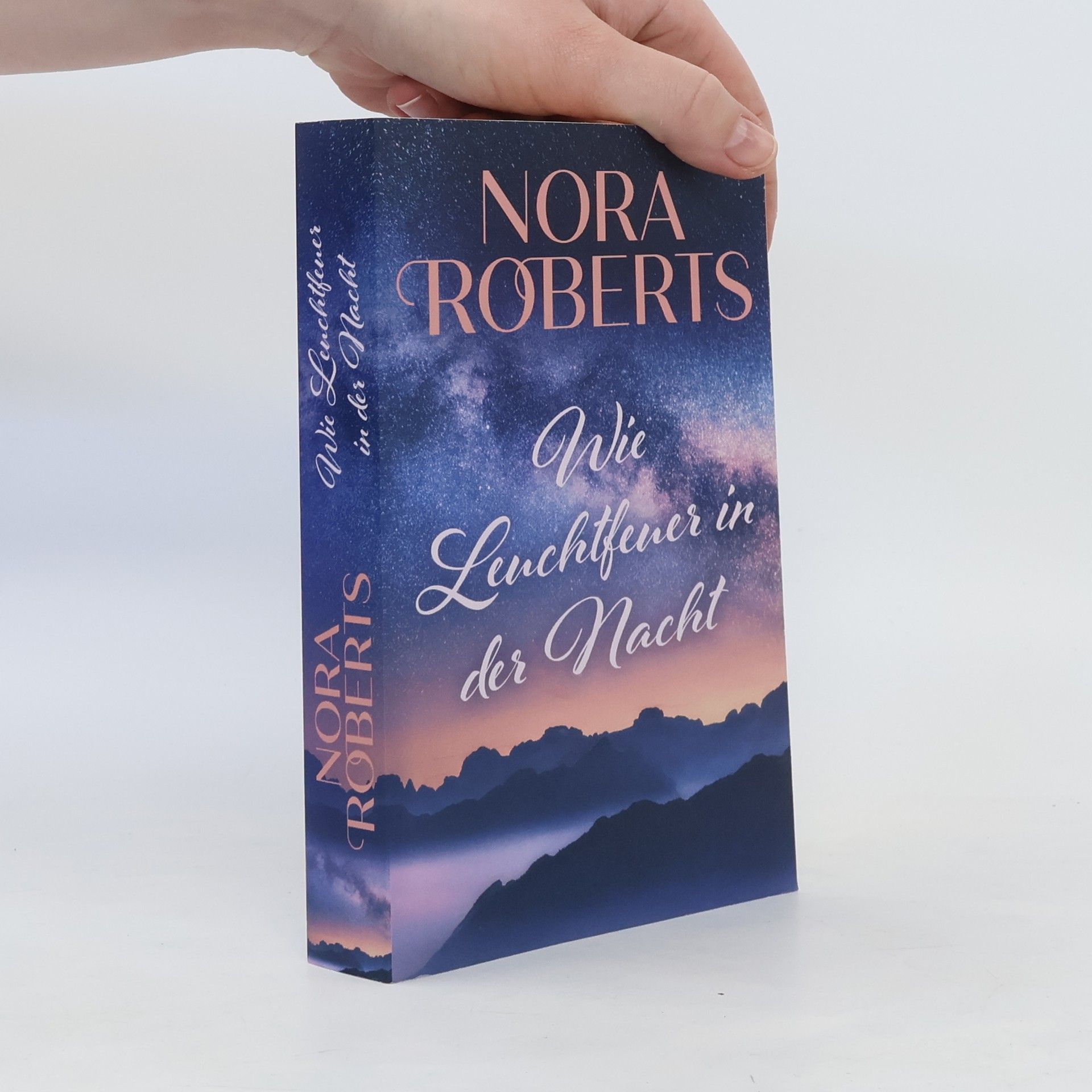 Nora Roberts Wie Leuchtfeuer in der Nacht
